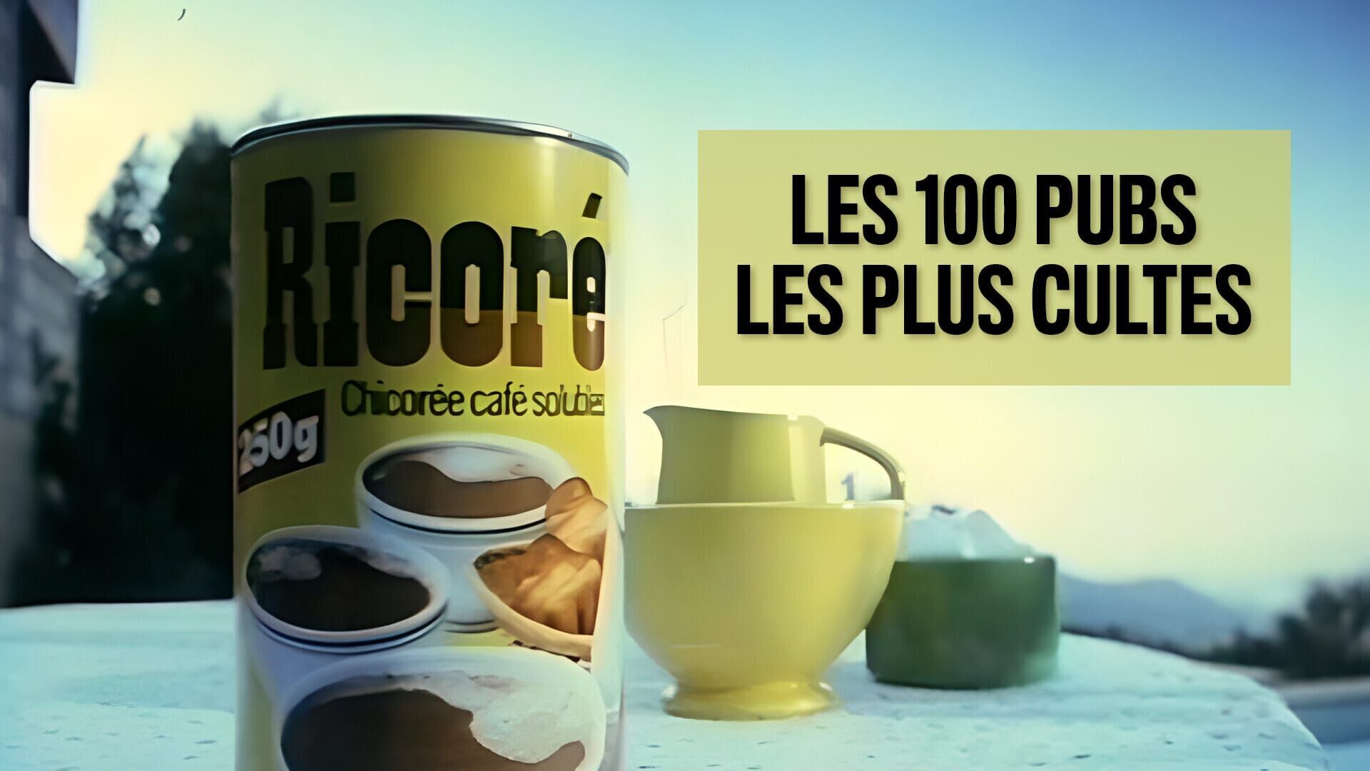 Les 100 pubs les plus cultes