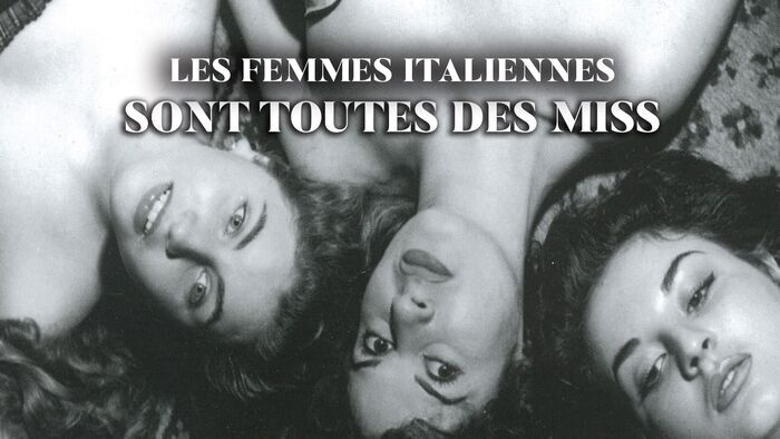 Les femmes italiennes sont toutes des Miss !