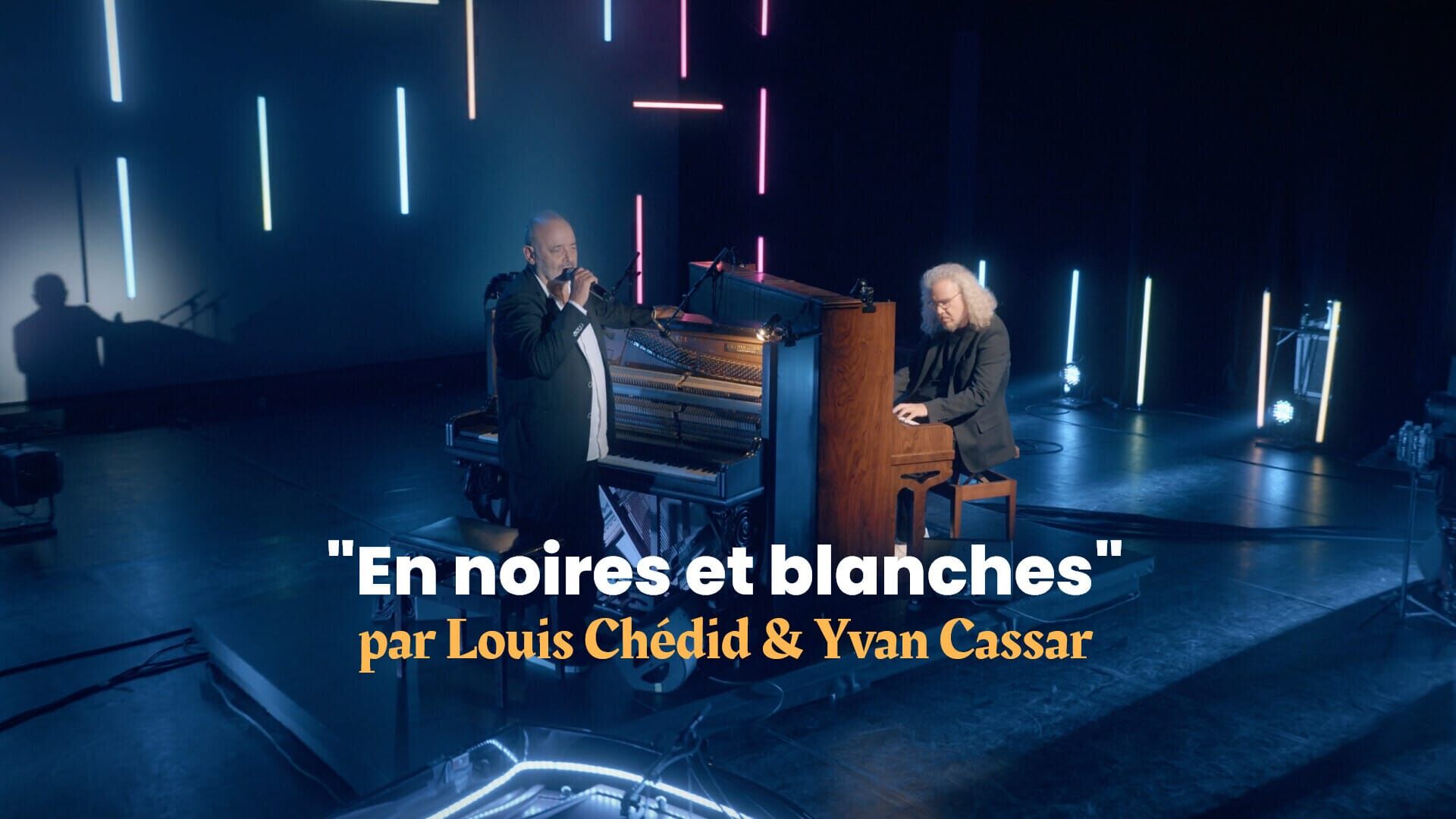 "En noires et blanches" par Louis Chedid & Yvan Cassar