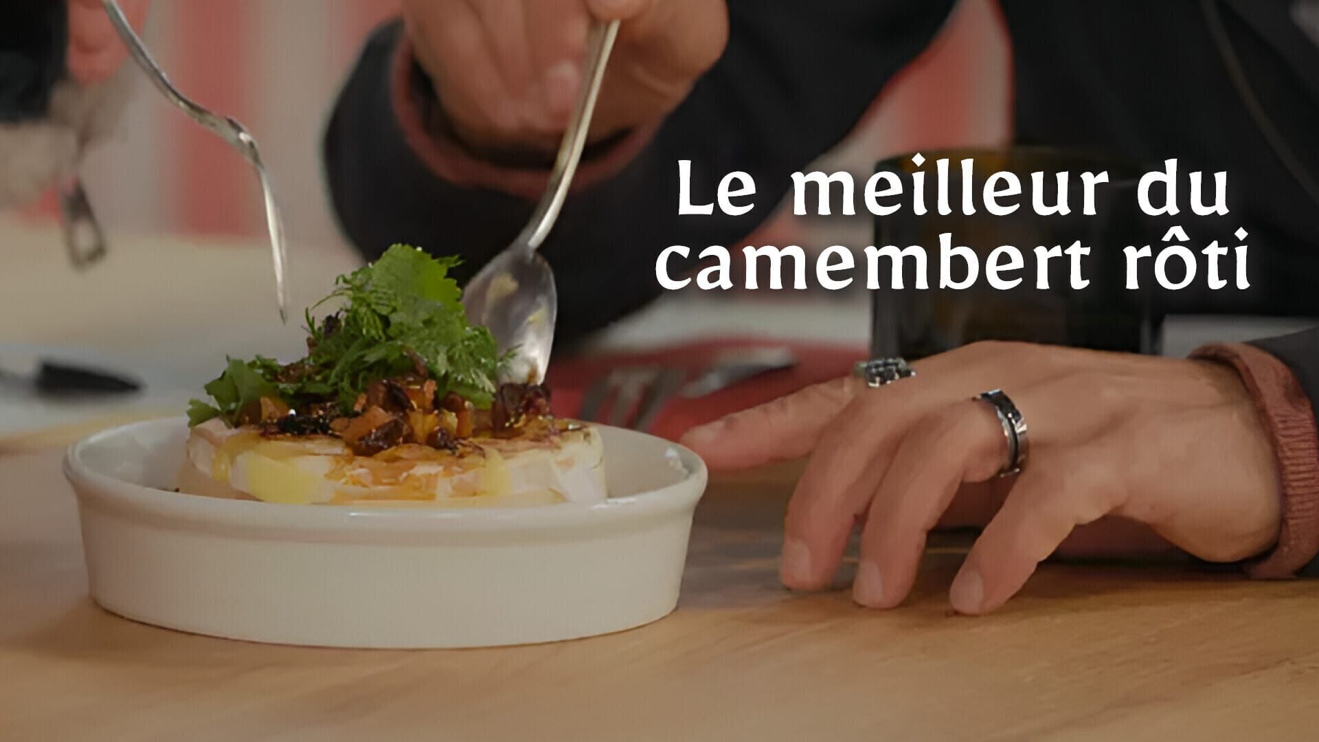 Le meilleur du camembert rôti