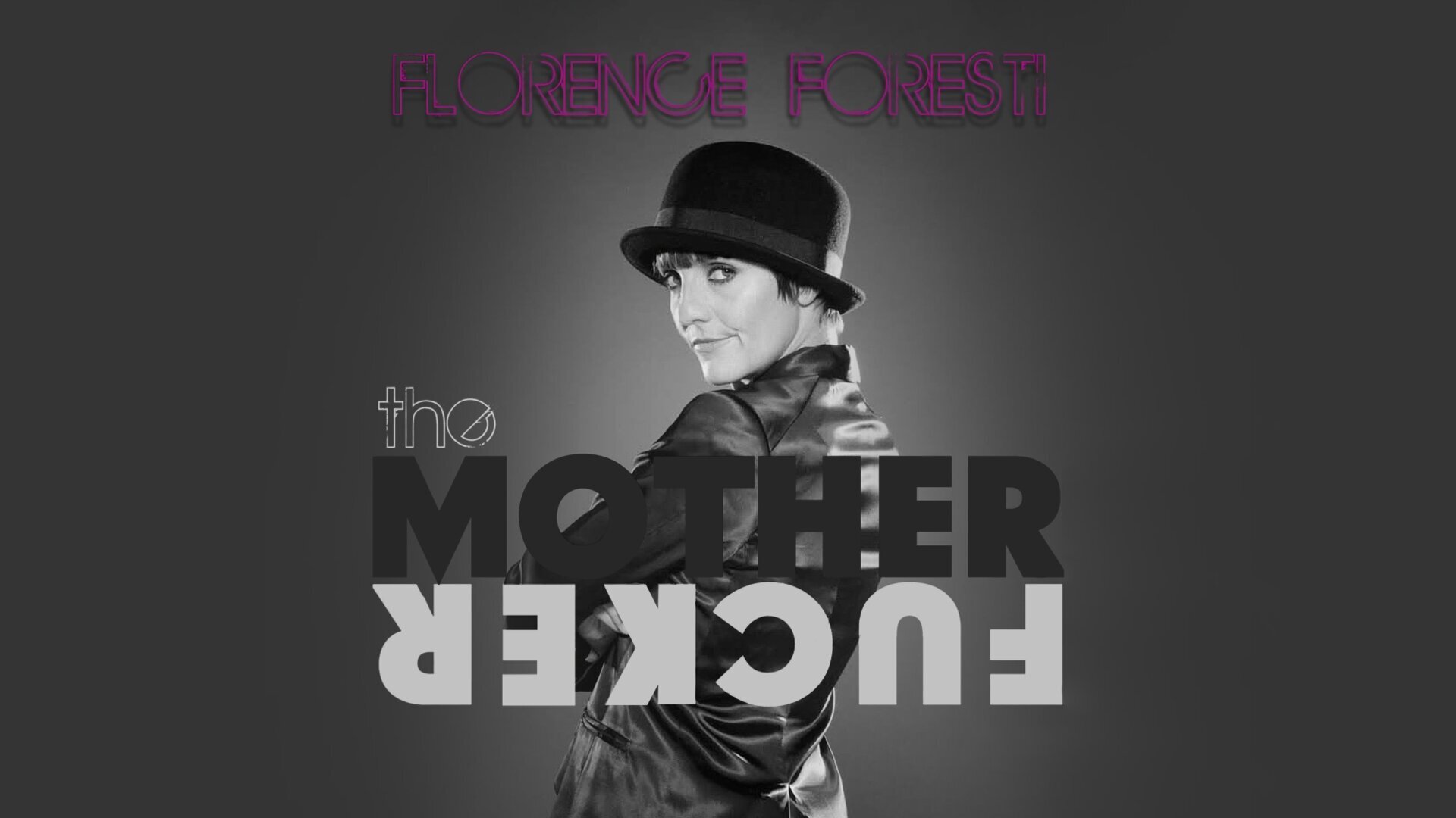 Florence Foresti : Mother Fucker