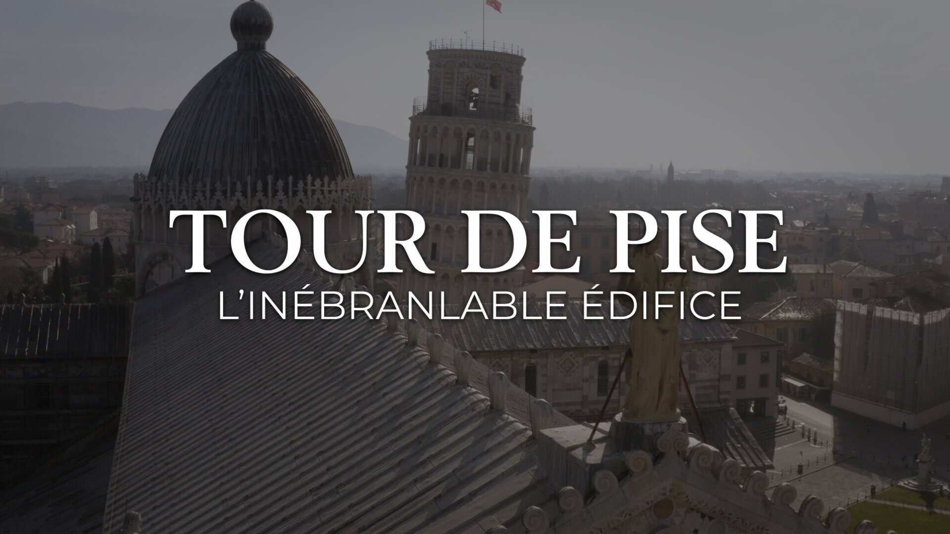 Tour de Pise : l'inébranlable édifice