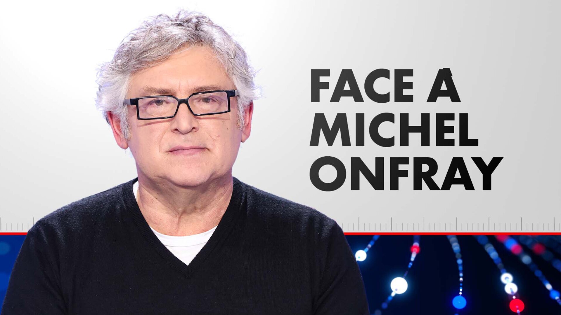 Face à Michel Onfray