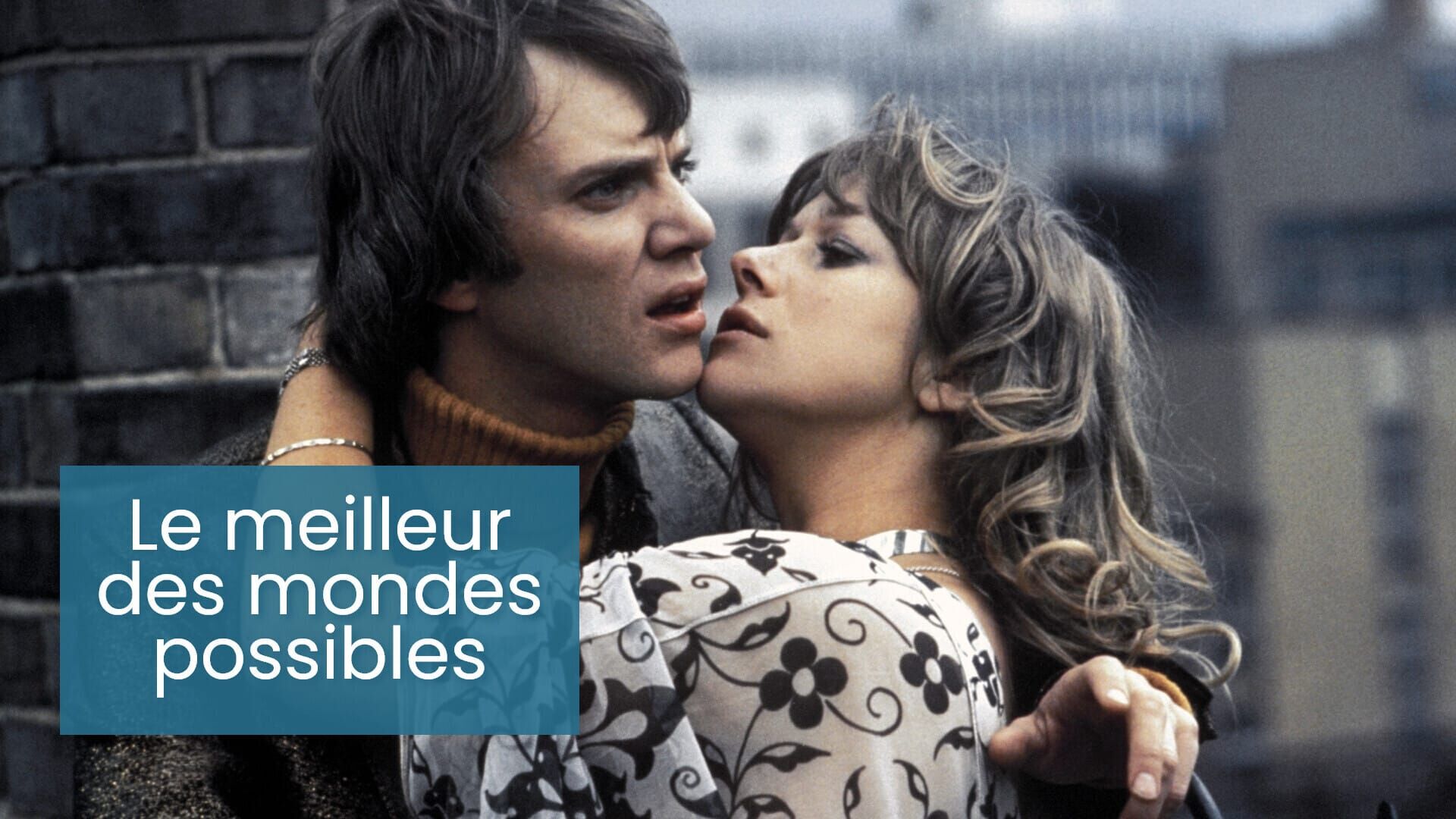 Le meilleur des mondes possibles