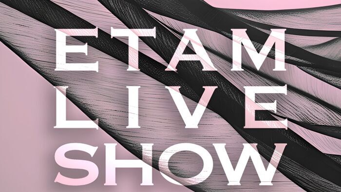 Etam Live Show
