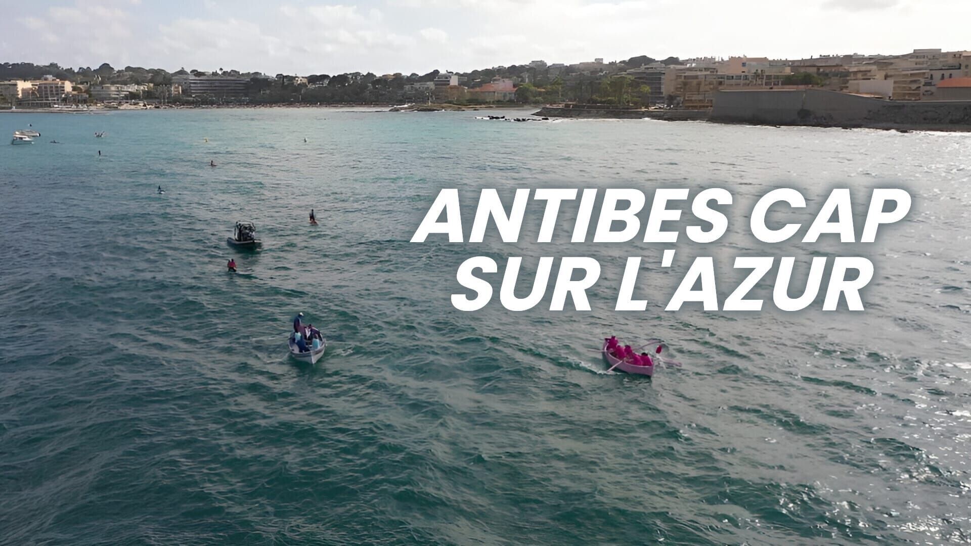 Antibes Cap sur l'Azur