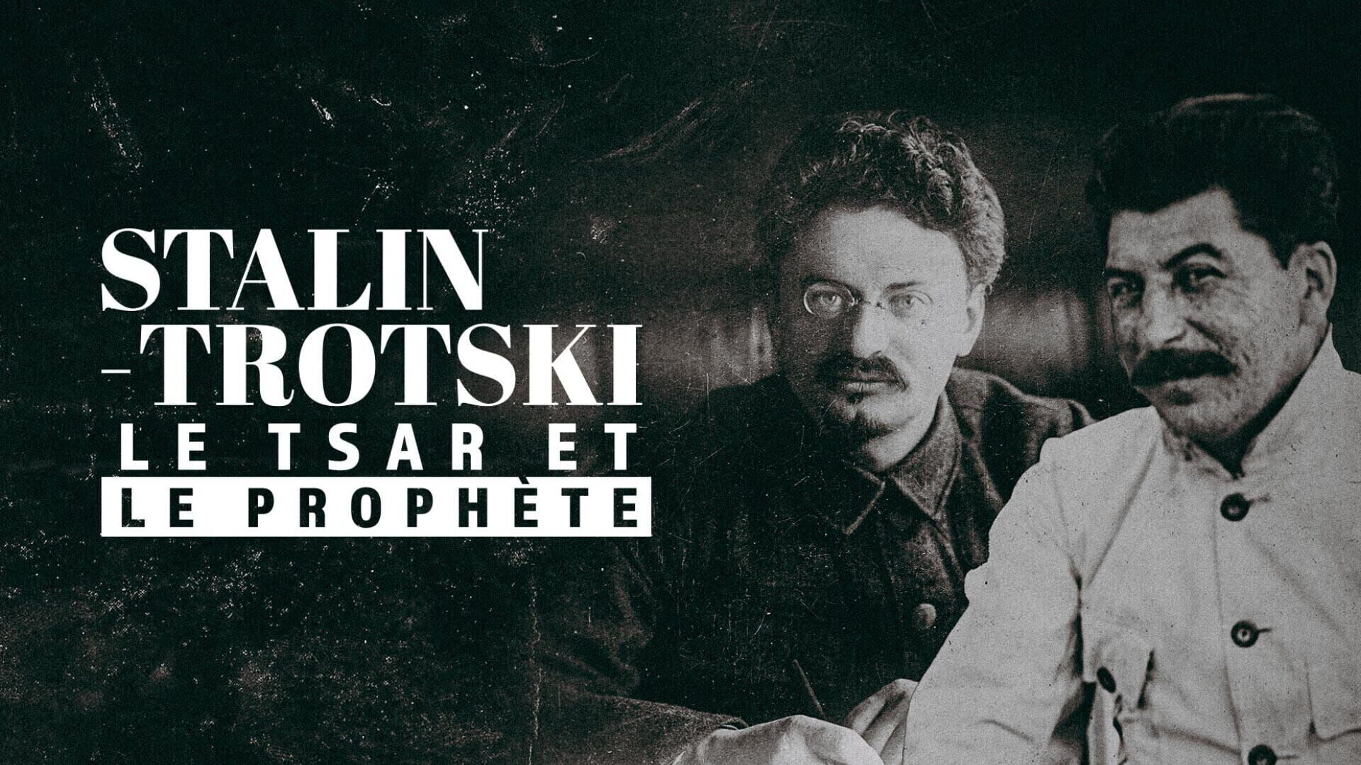 Staline-Trotski, le tsar et le prophète