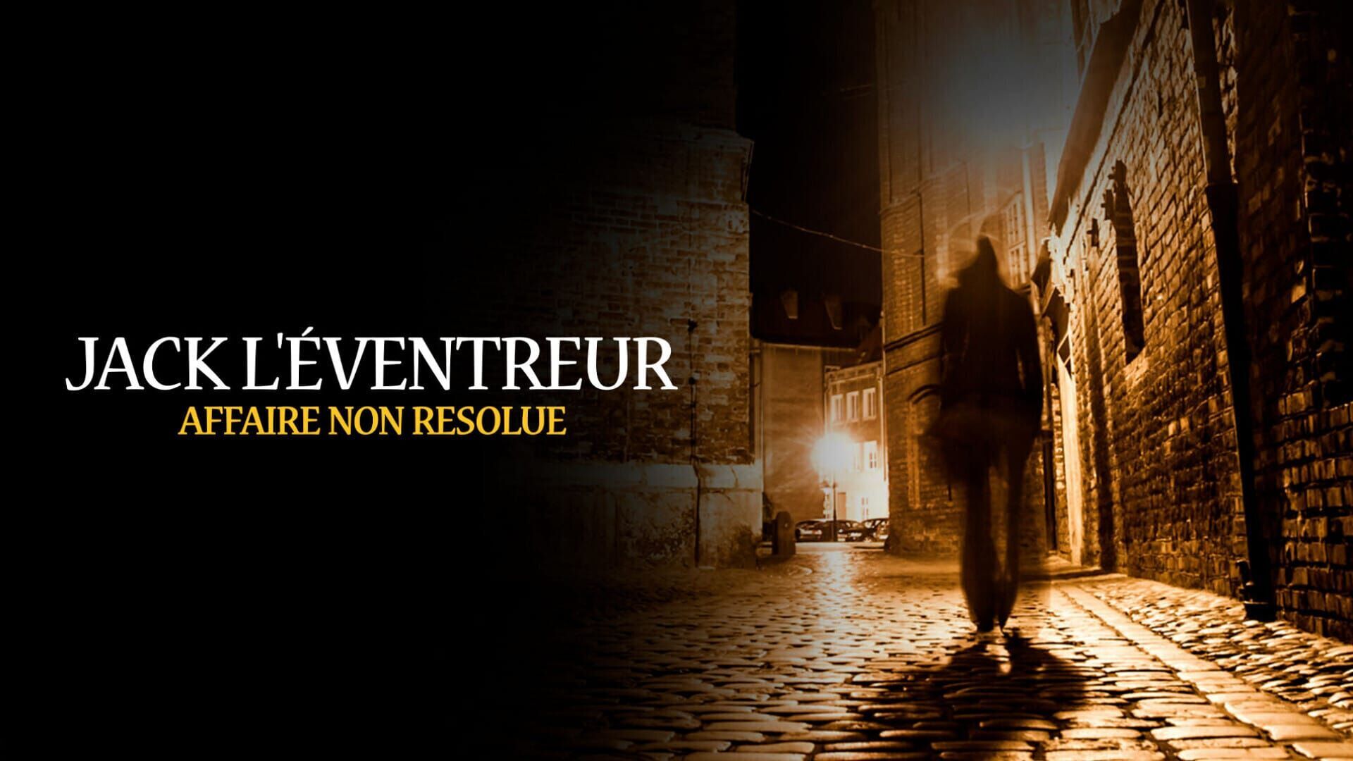 Jack l'éventreur : affaire non résolue