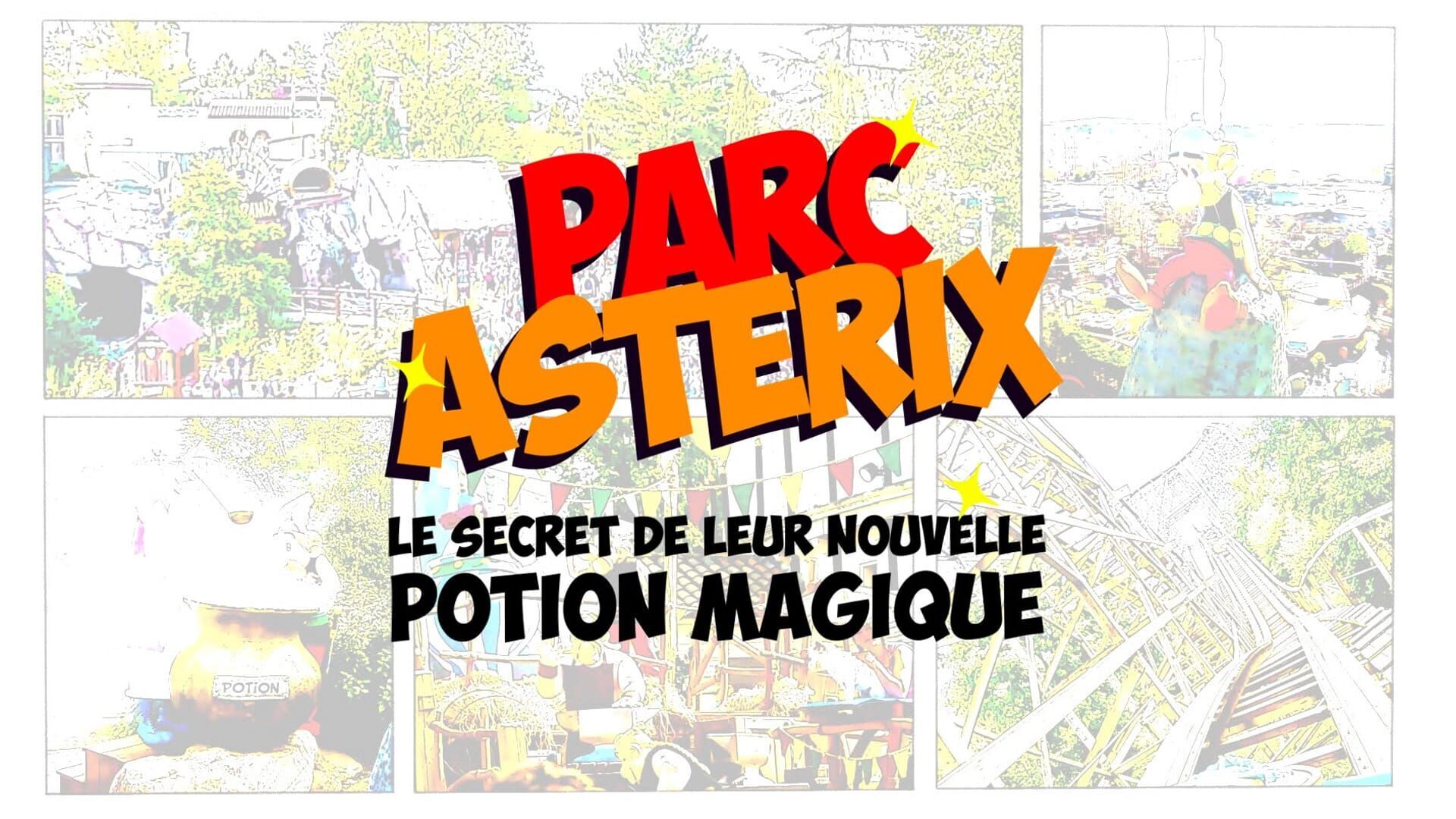 Parc Astérix : les secrets de leur nouvelle potion magique