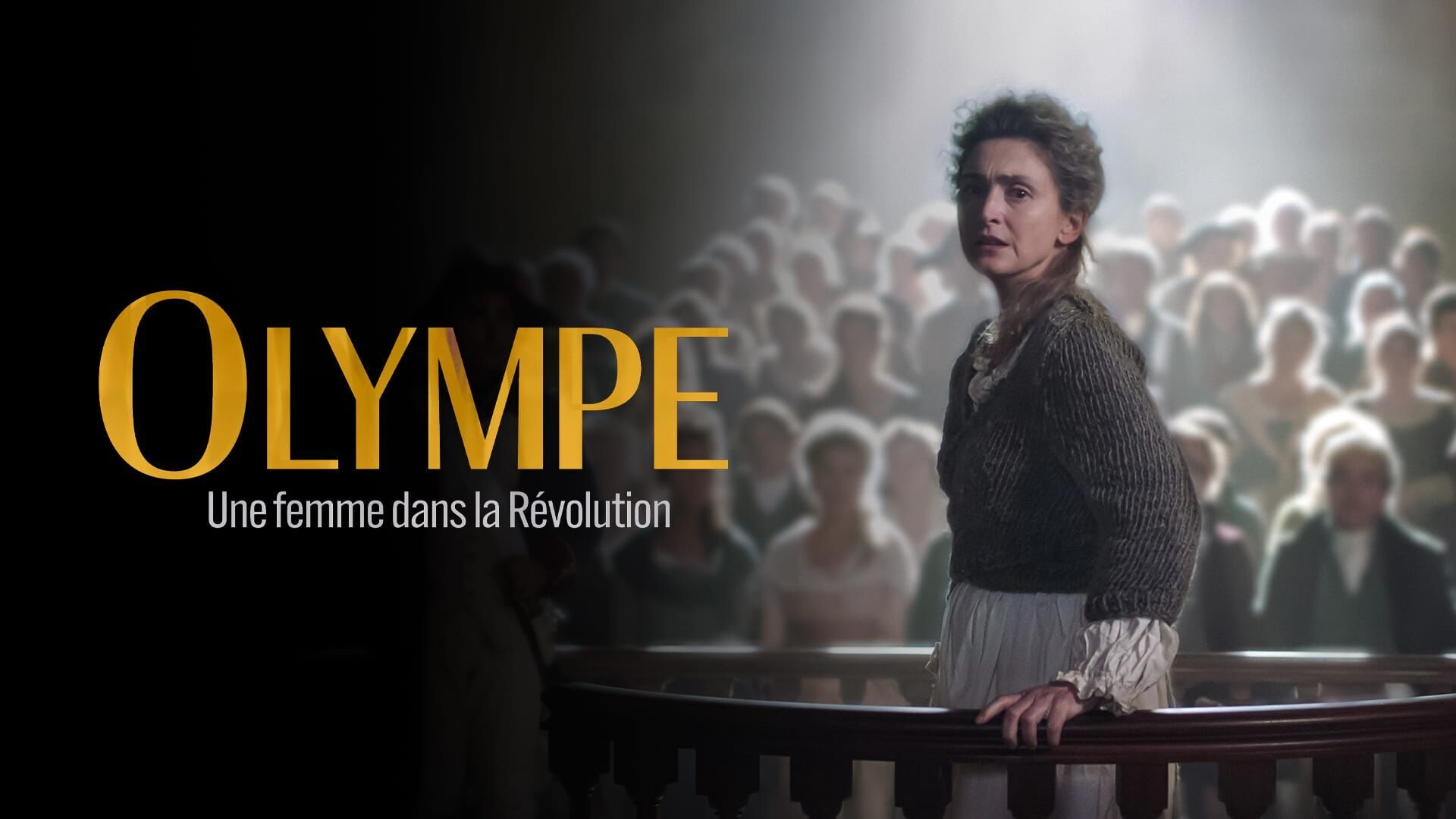 Olympe, une femme dans la Révolution