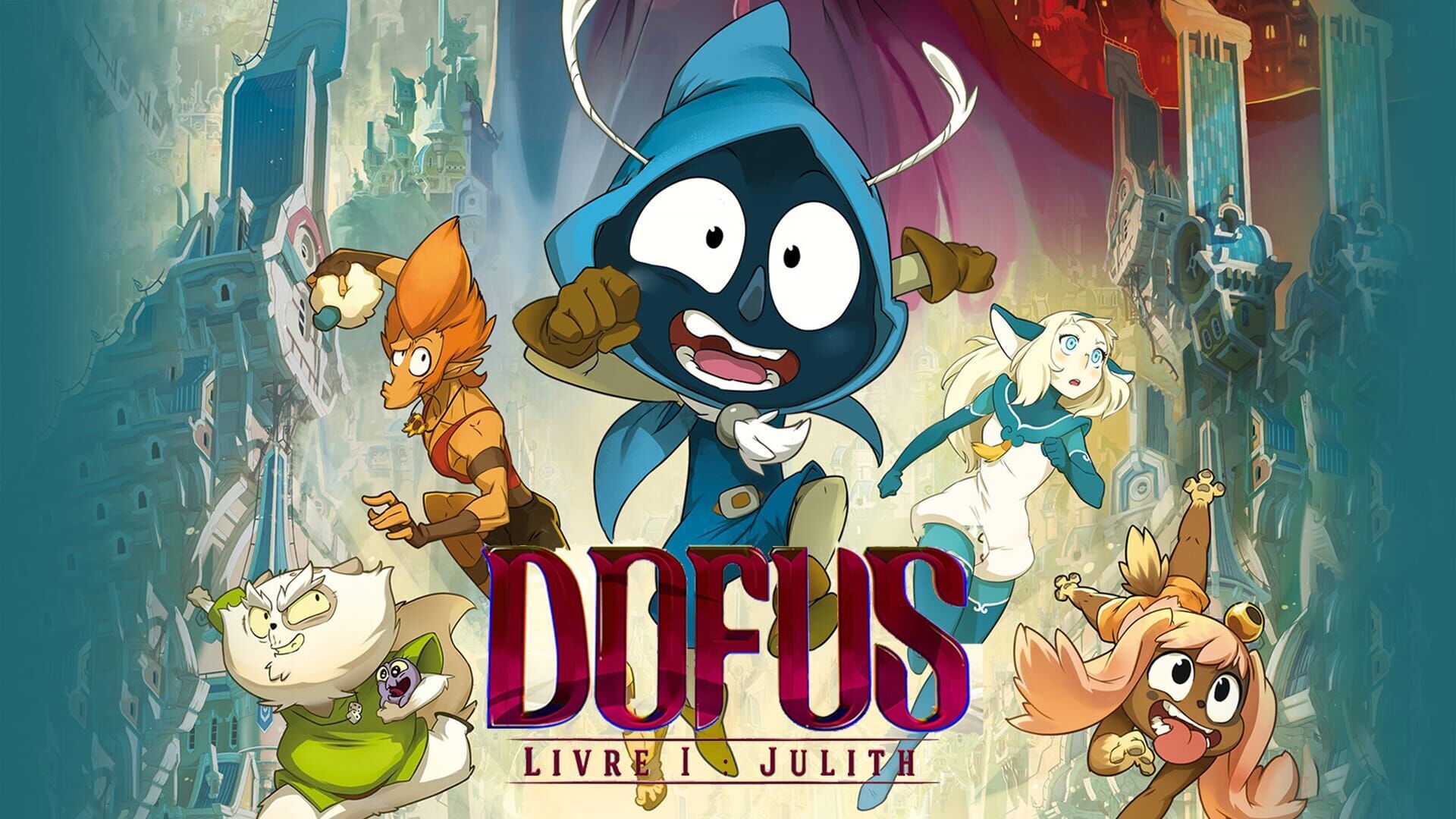 Dofus - Livre 1: Julith