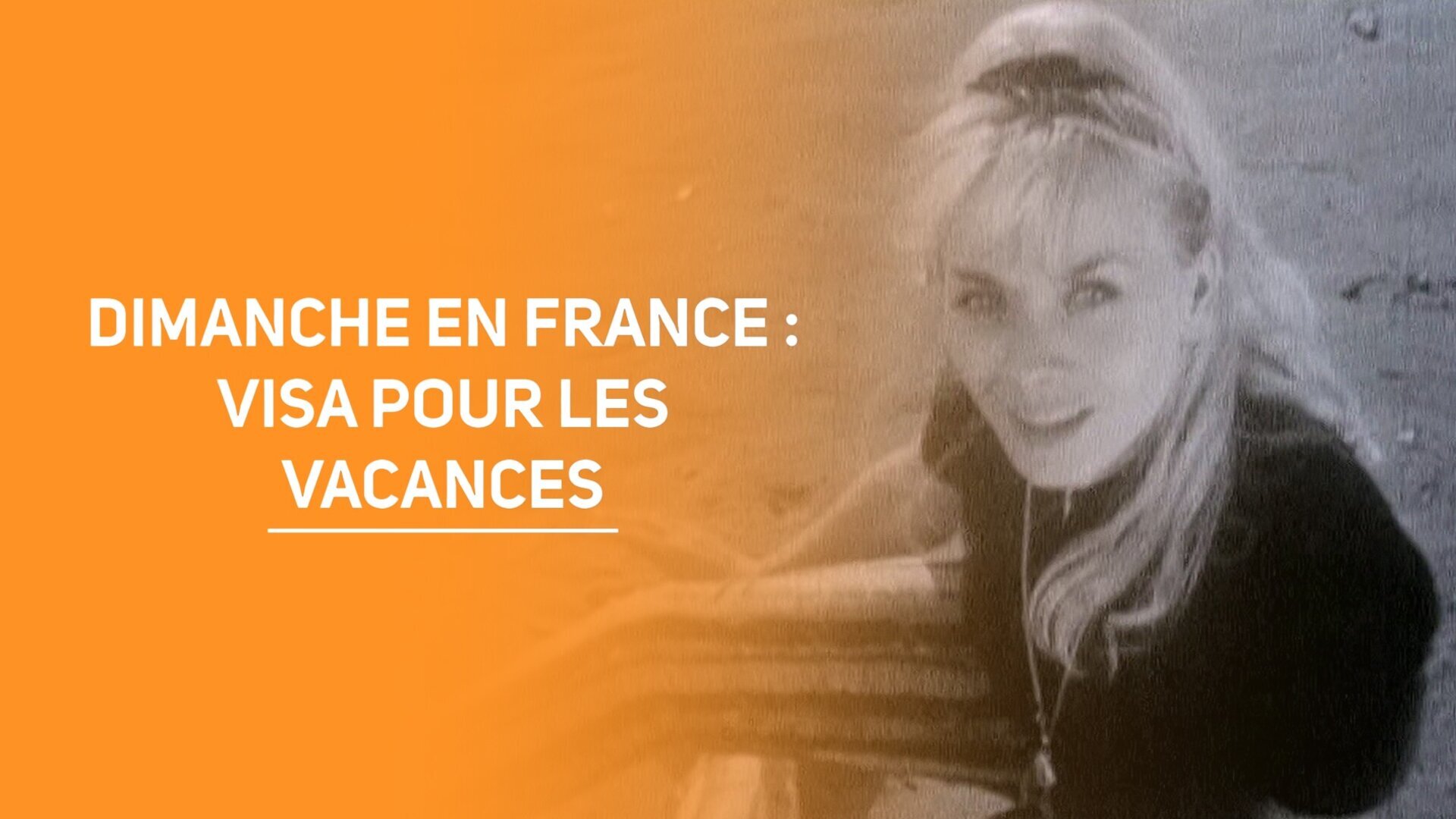 Dimanche en France : visa pour les vacances