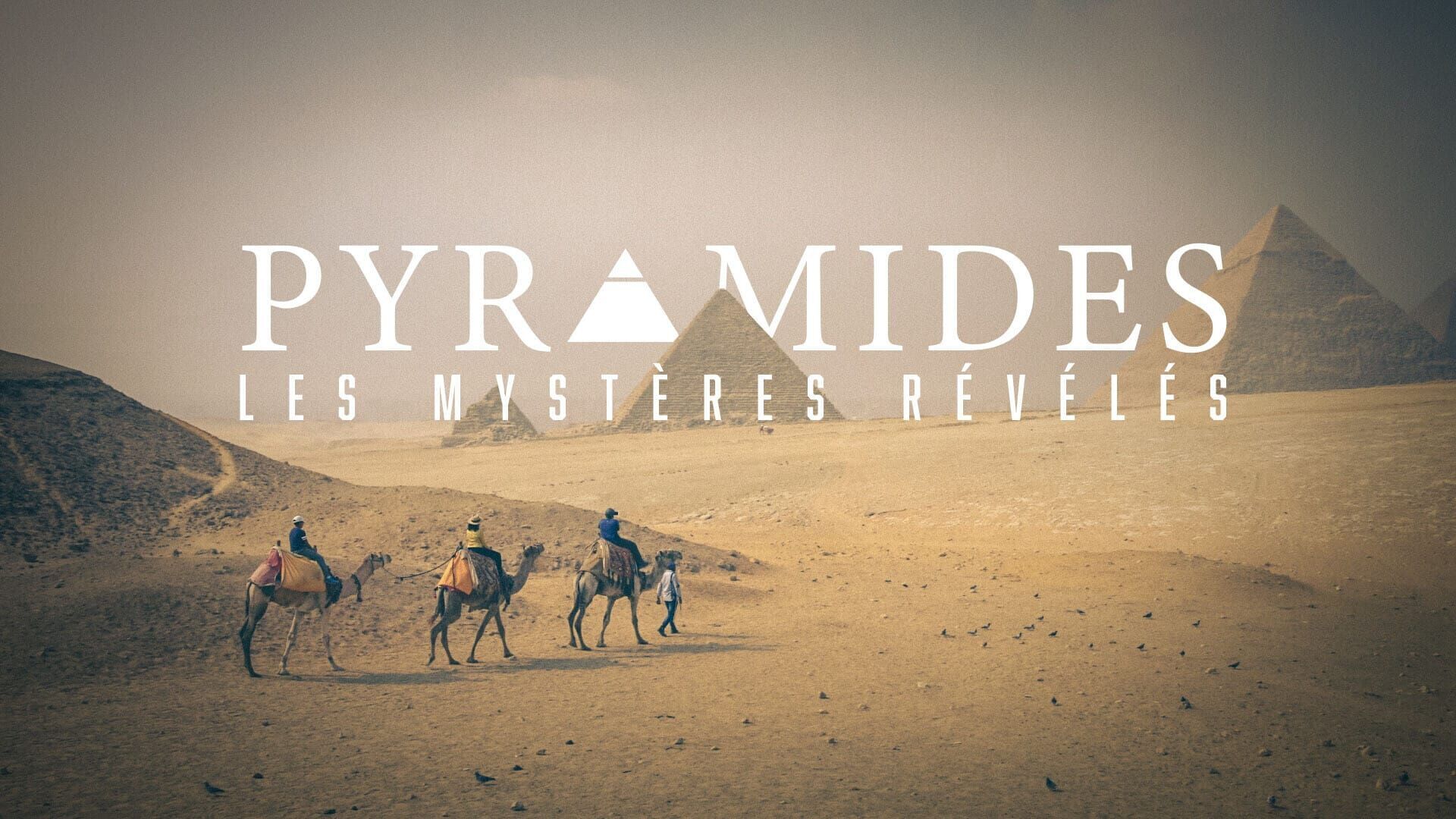 Gizeh, les derniers secrets