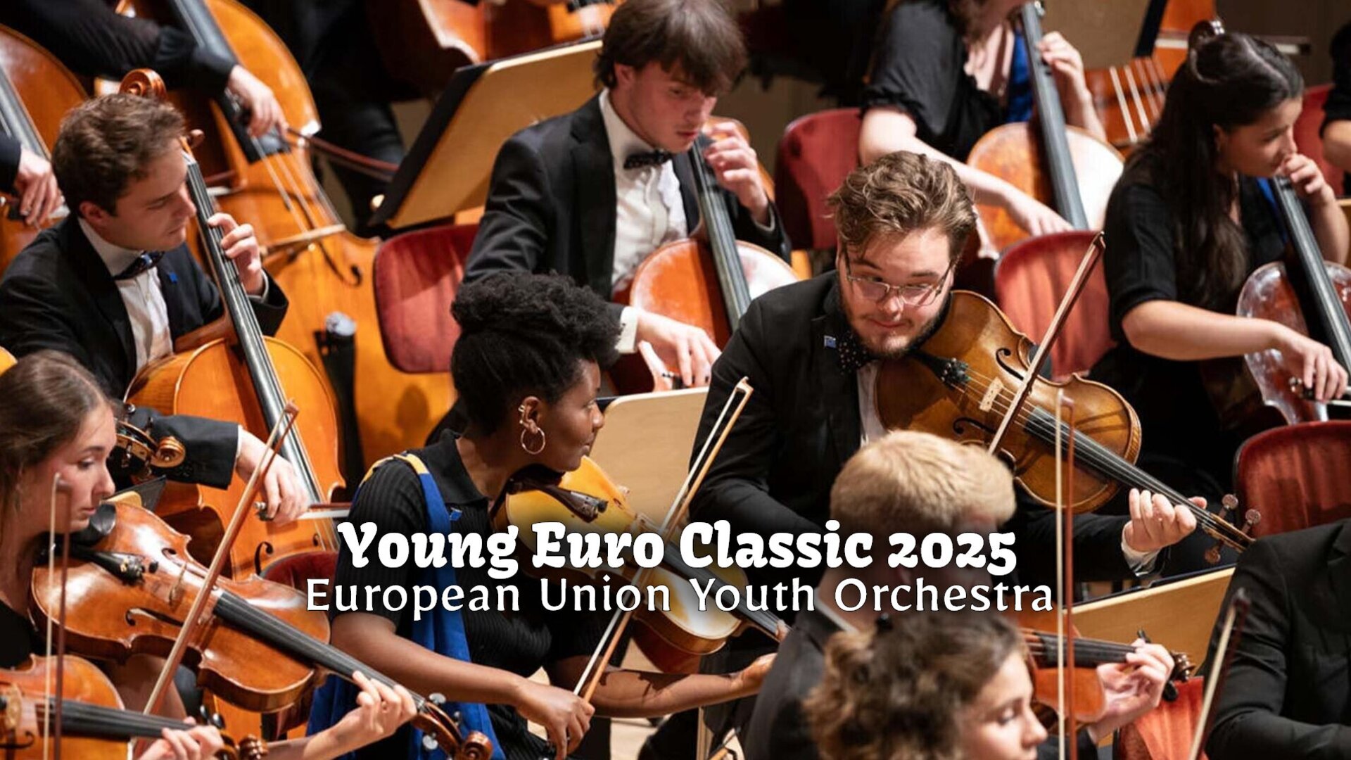 Young Euro Classic 2025 : European Union Youth Orchestra