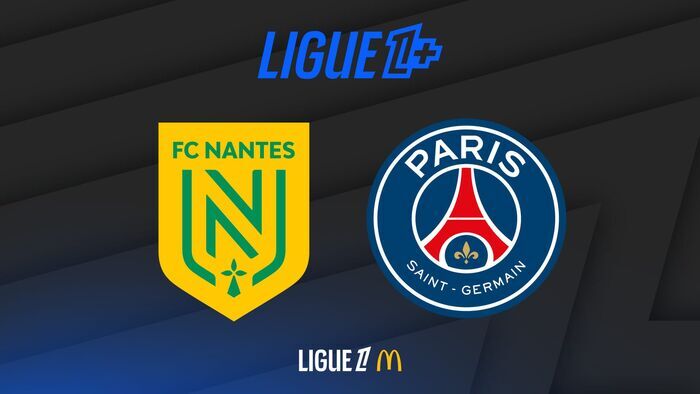 1ère journée : match FC NANTES - PARIS SG