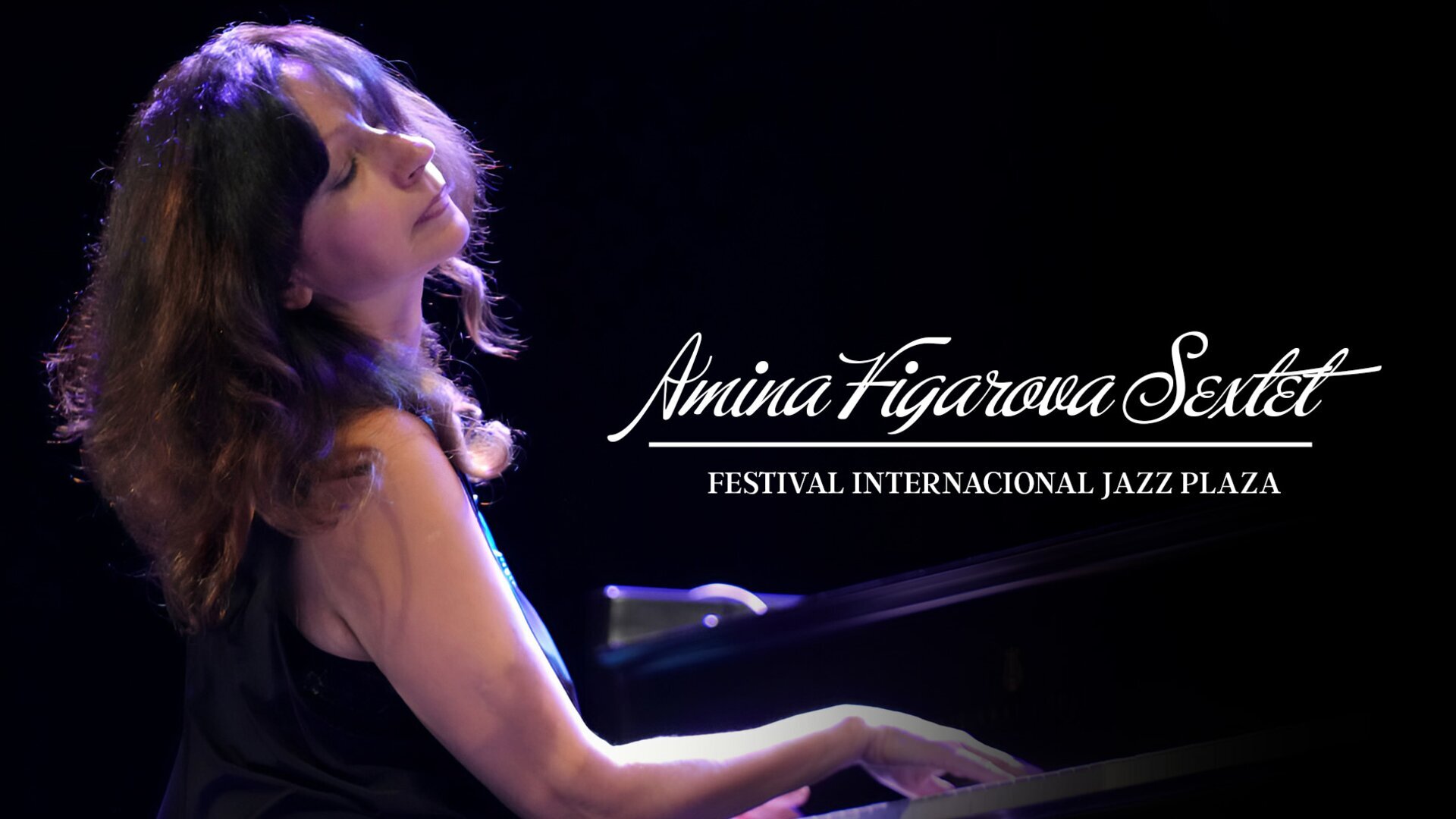 Amina Figarova Sextet - Festival Internacional Jazz Plaza