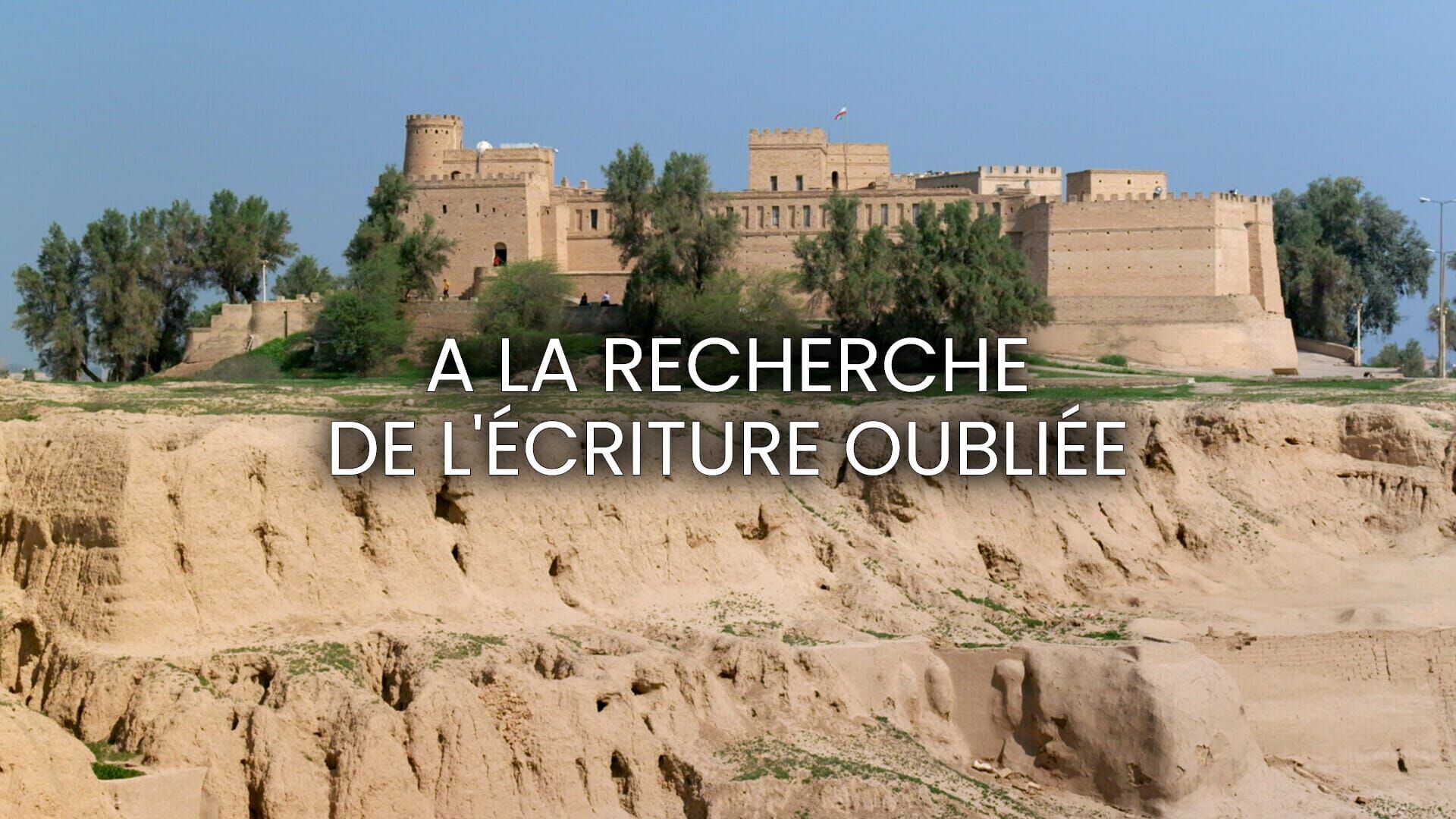 A la recherche de l'écriture oubliée