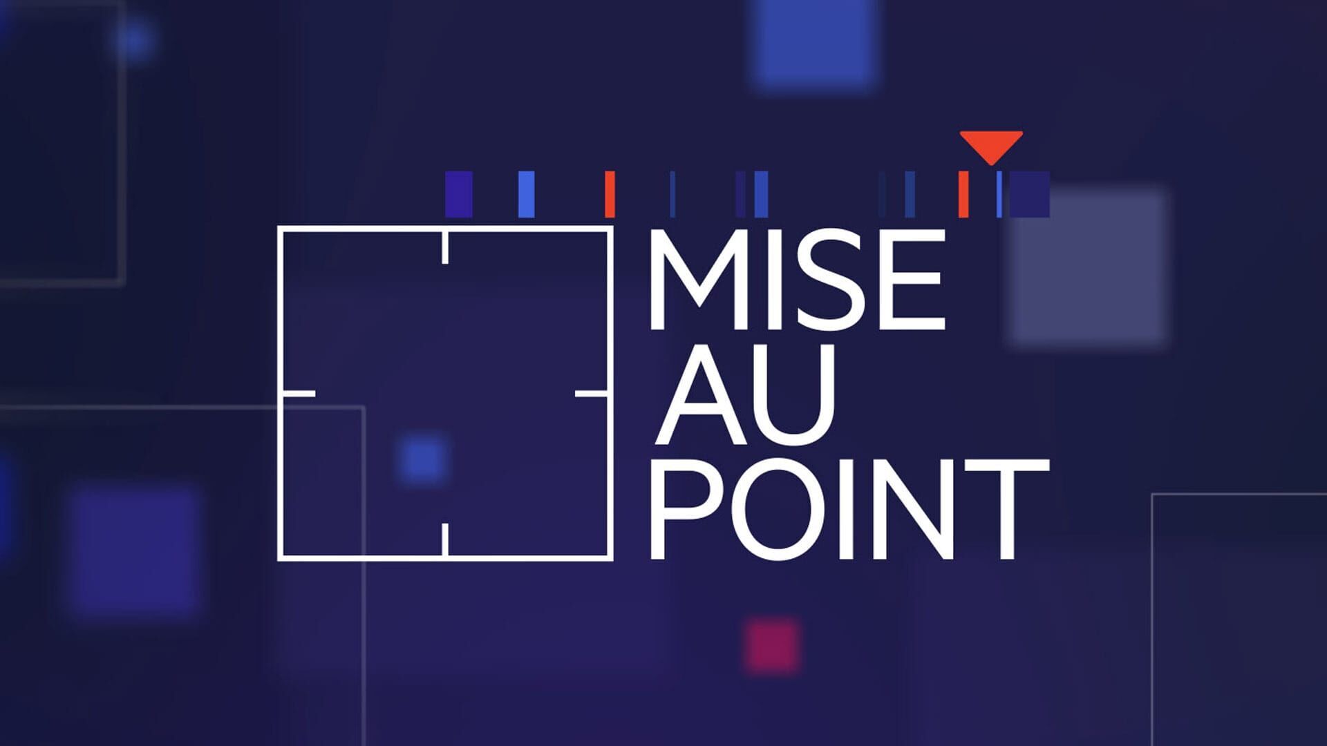 Mise au point