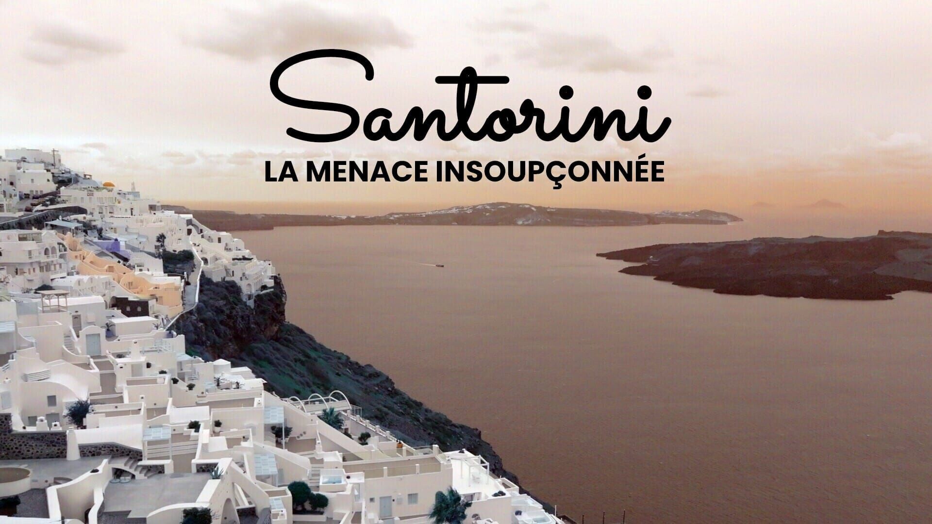 Santorini : La menace insoupçonnée