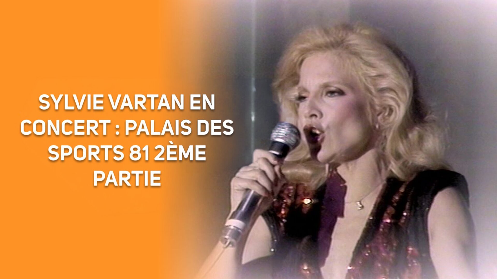 Sylvie Vartan en concert : Palais des sports, 2ème partie