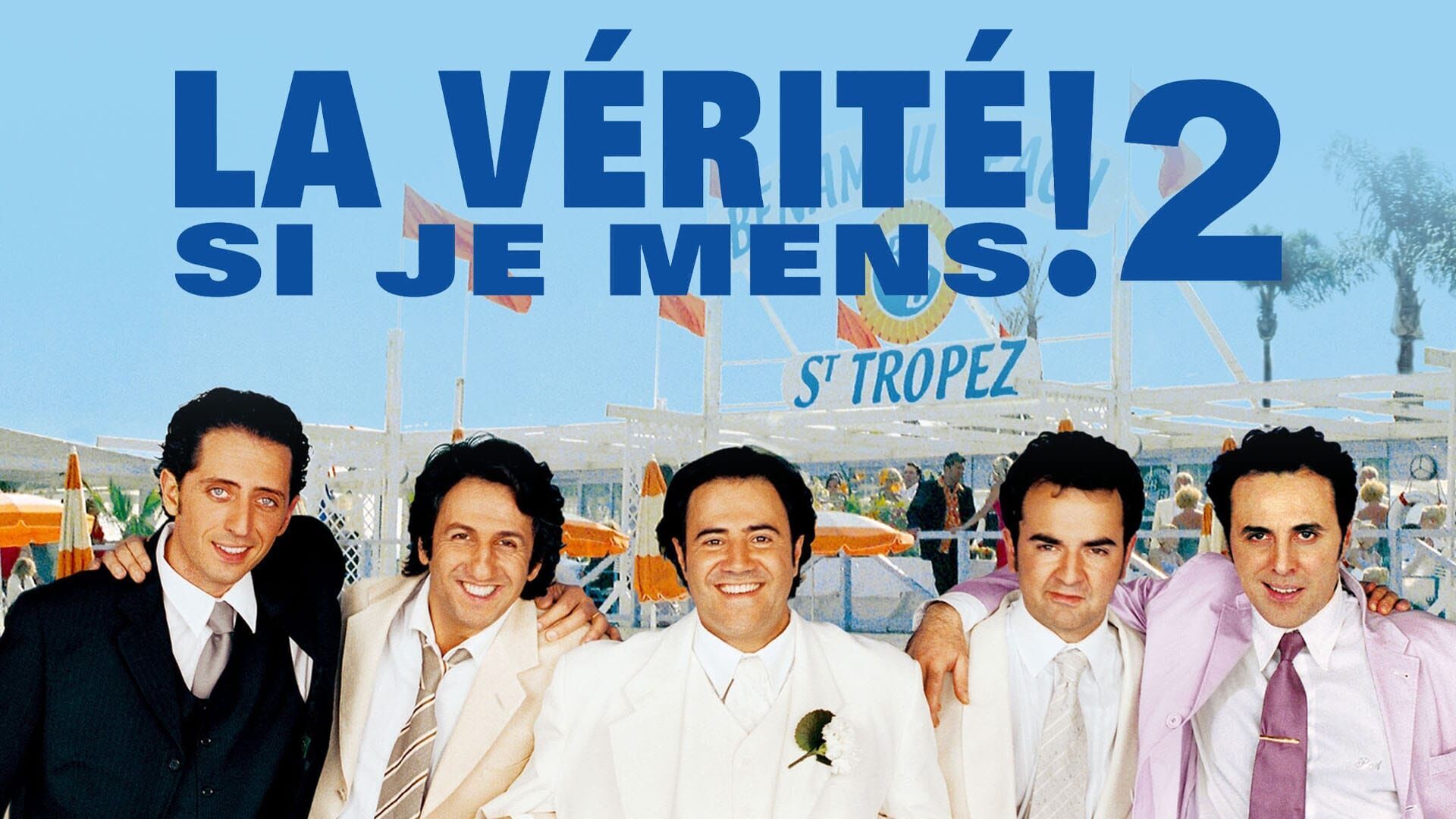 La vérité si je mens ! 2