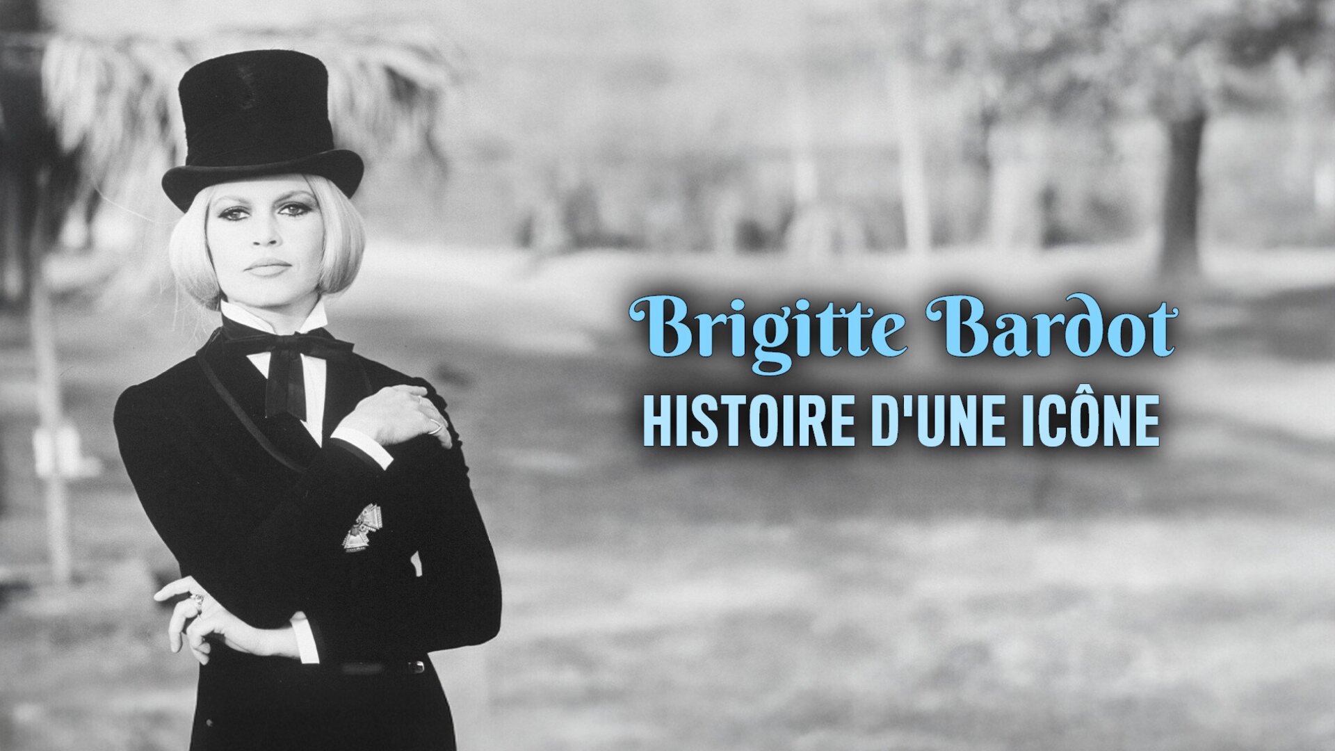 Brigitte Bardot : Histoire d'une icône