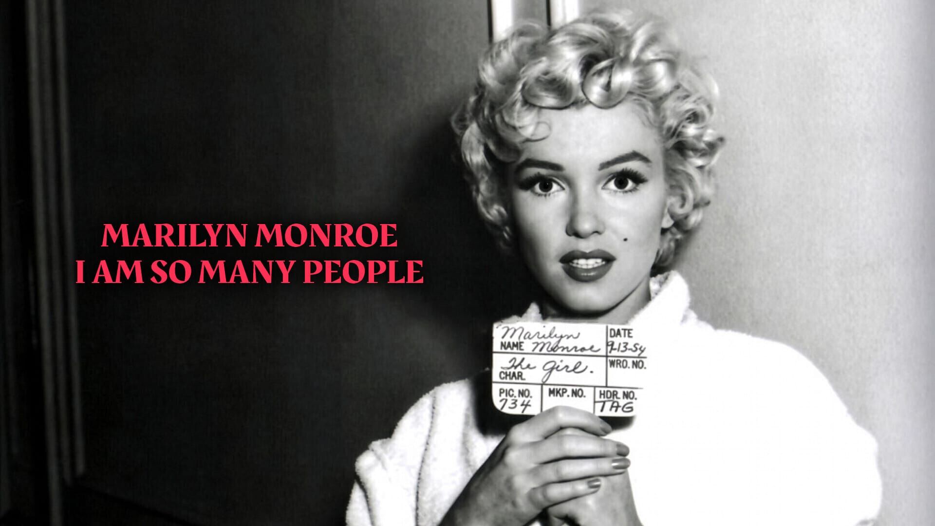 Marilyn Monroe, I am so many people