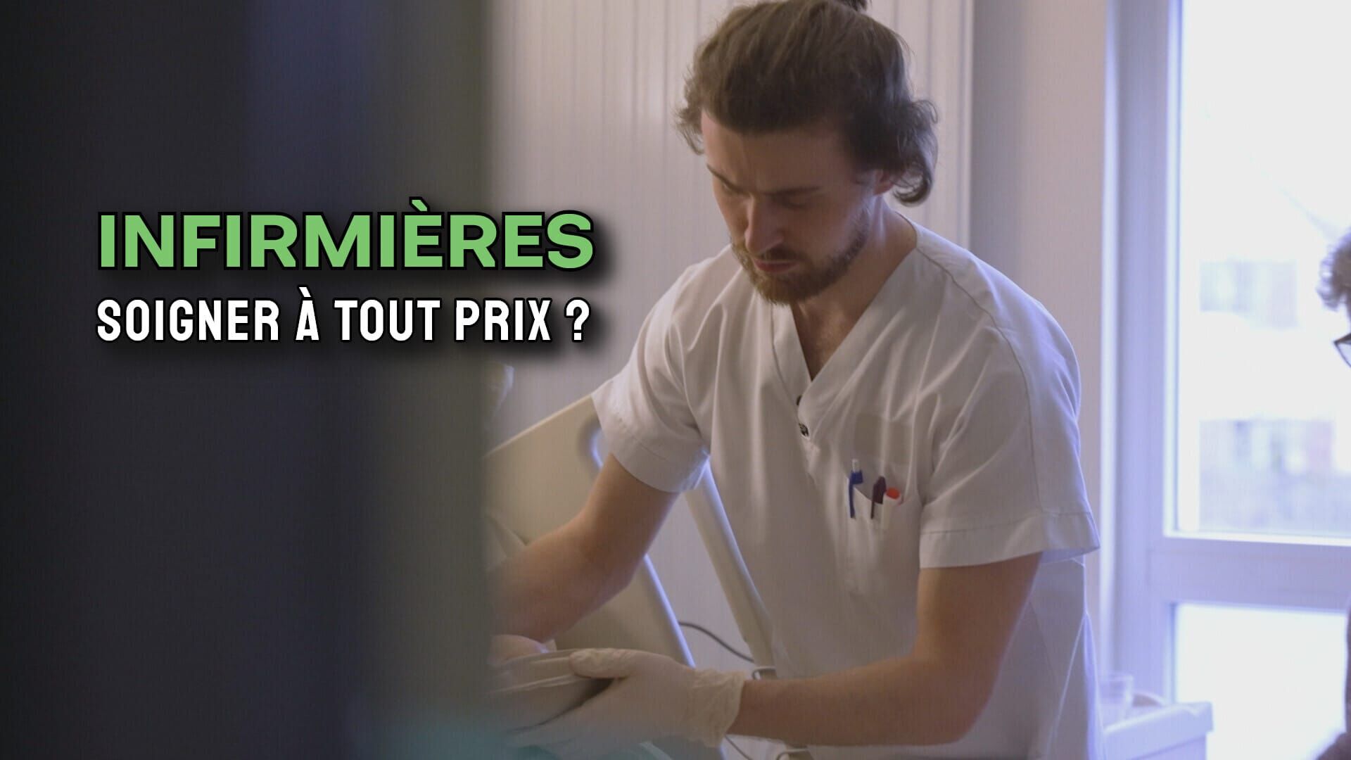 Infirmières, soigner à tout prix ?