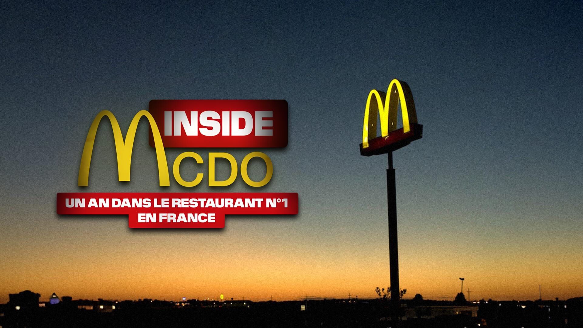 Inside McDo : un an dans le restaurant n°1 en France
