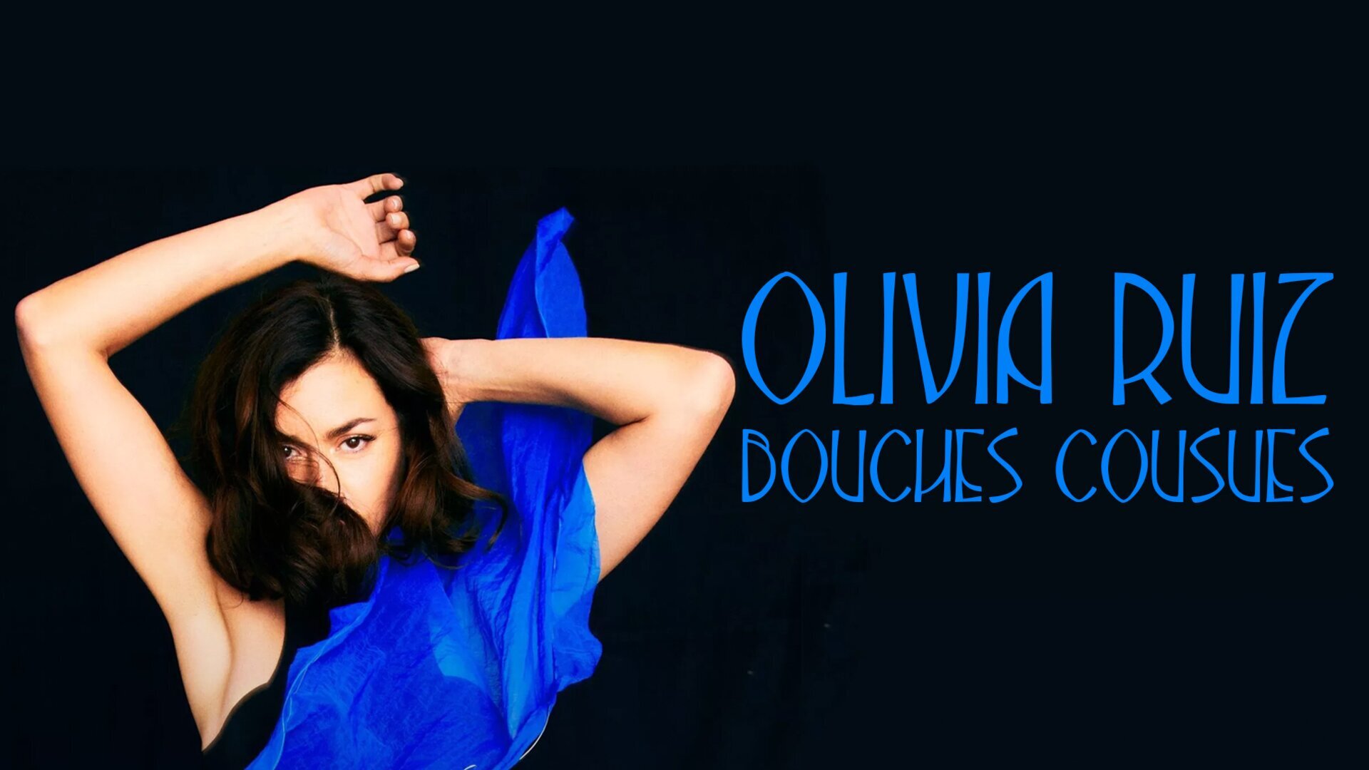 Olivia Ruiz, "Bouches cousues"
