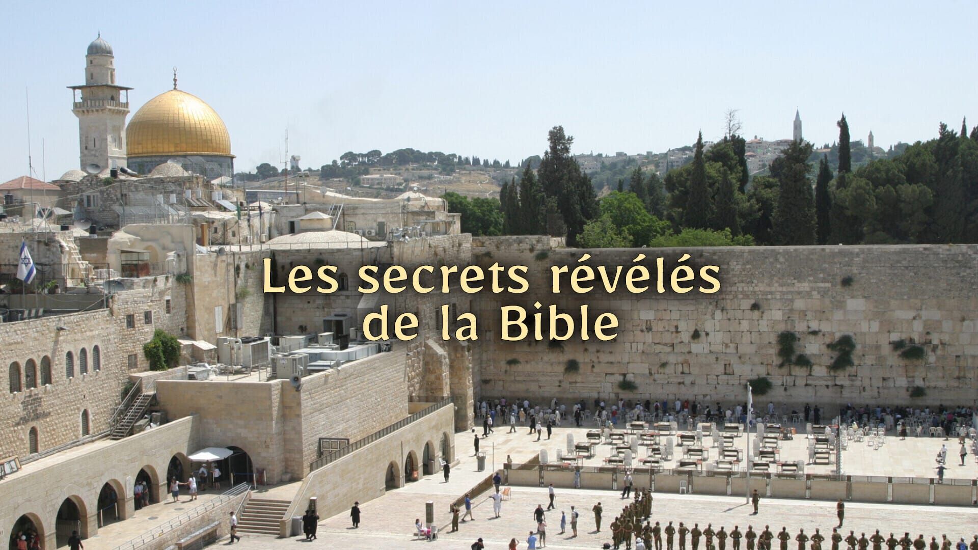 Les secrets révélés de la Bible
