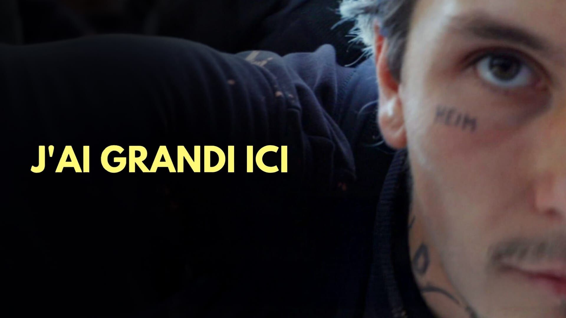 J'ai grandi ici