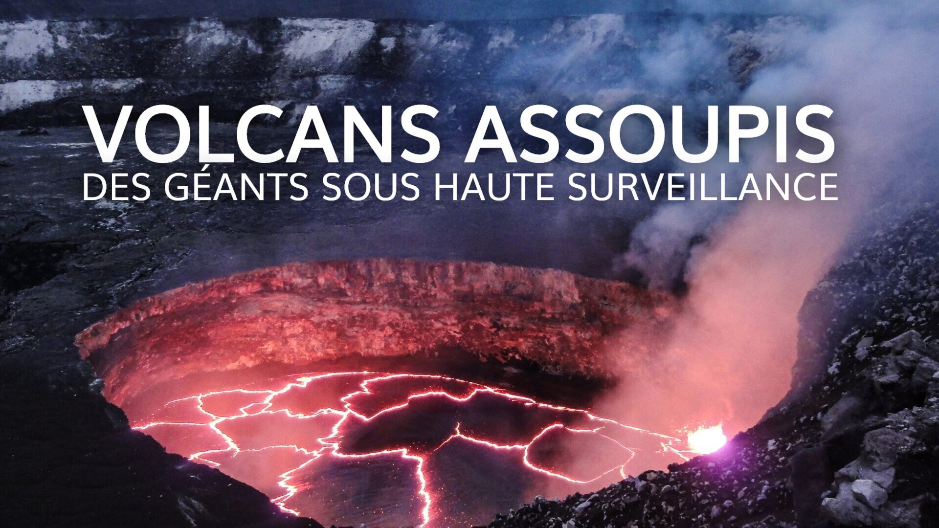 Volcans assoupis : des géants sous haute surveillance