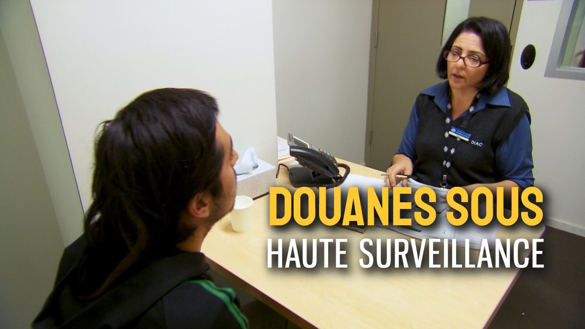 Douanes sous haute surveillance
