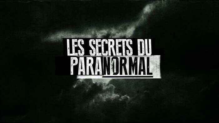 Les secrets du paranormal sur NRJ 12
