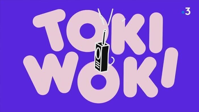 Toki Woki sur France 3