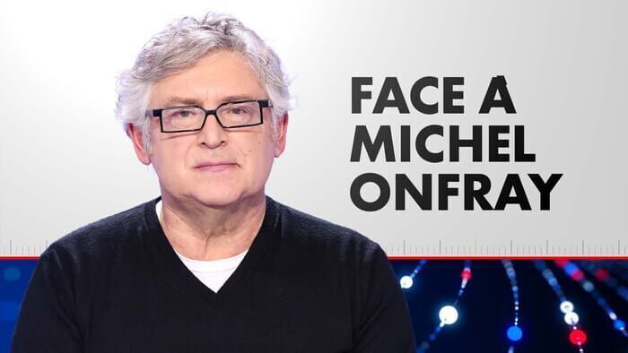 Face à Michel Onfray sur CNEWS