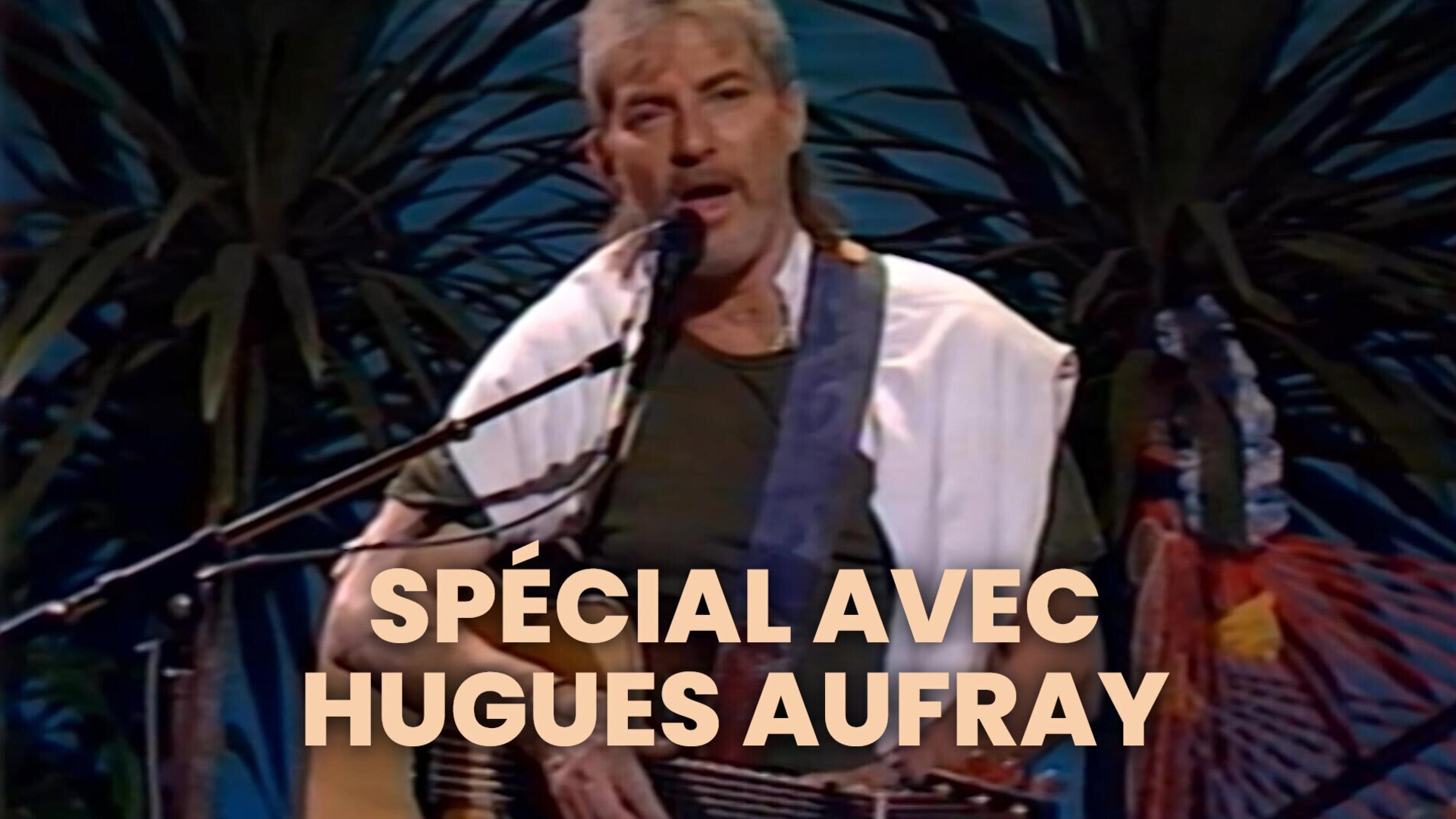 Spécial avec Hugues Aufray