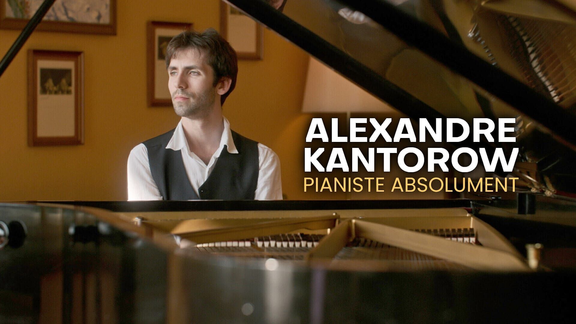 Alexandre Kantorow, pianiste absolument