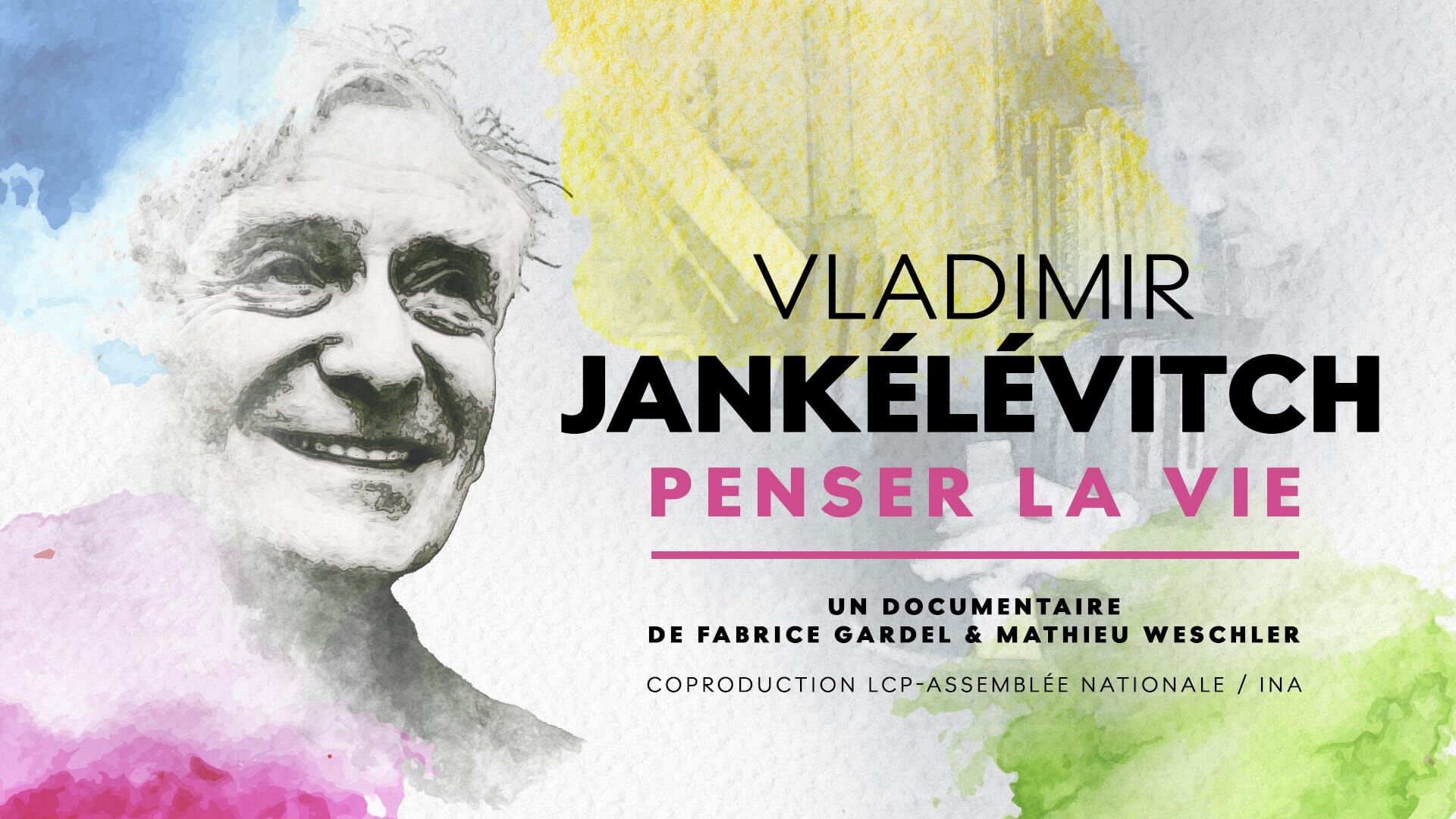 Vladimir Jankélévitch, penser la vie