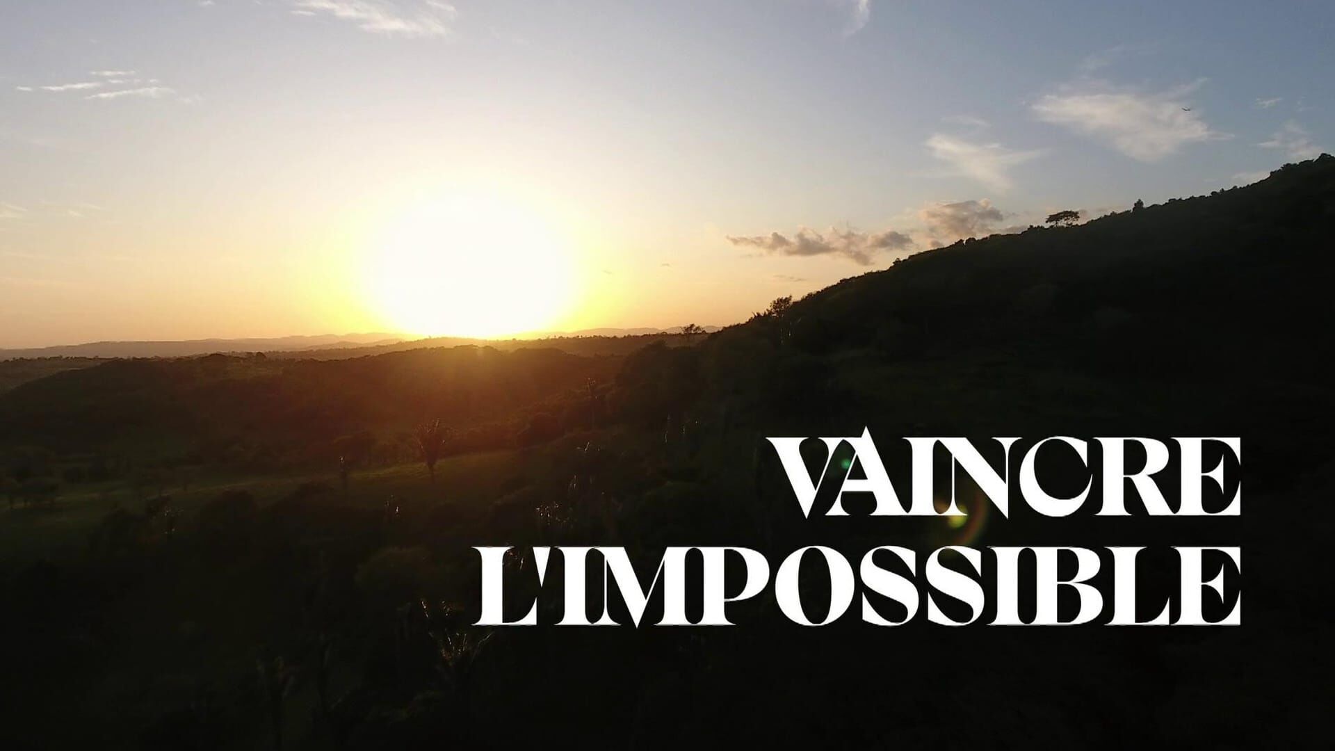 Vaincre l'impossible