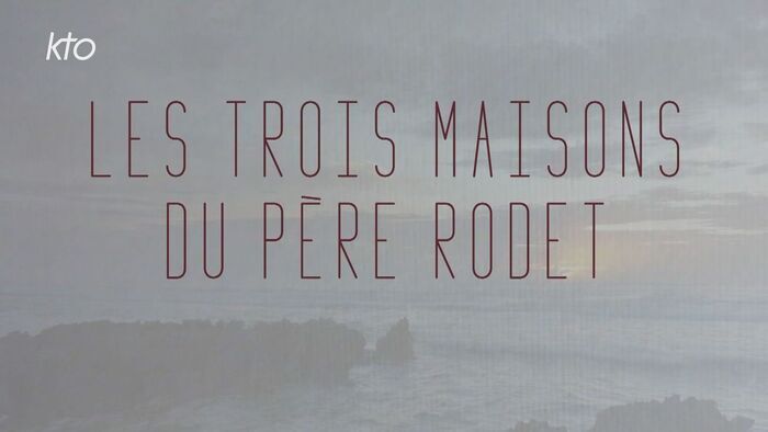 Les trois maisons du père Rodet