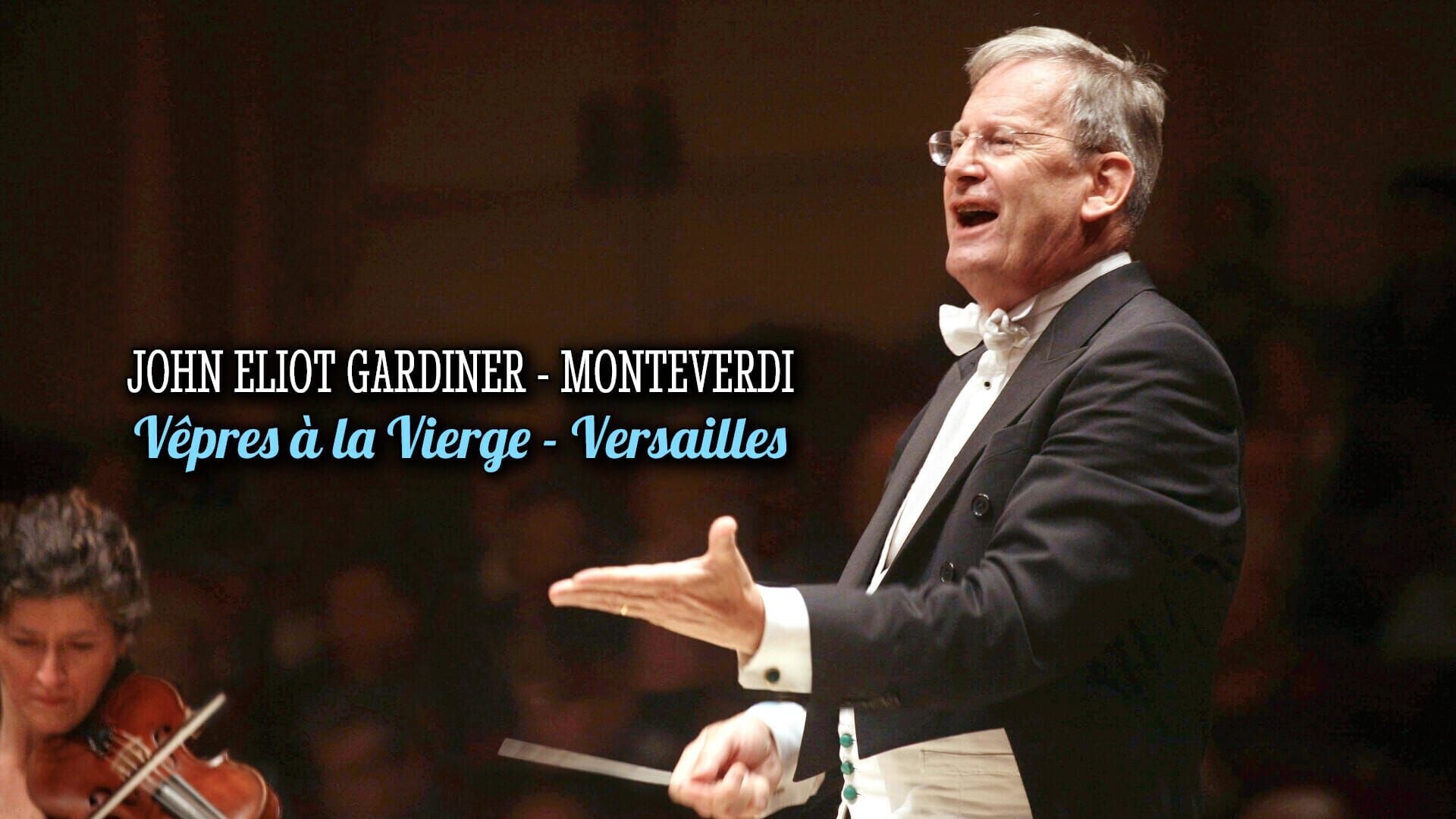 Monteverdi : Les Vêpres à la Vierge sous la direction de Sir John Eliot Gardiner