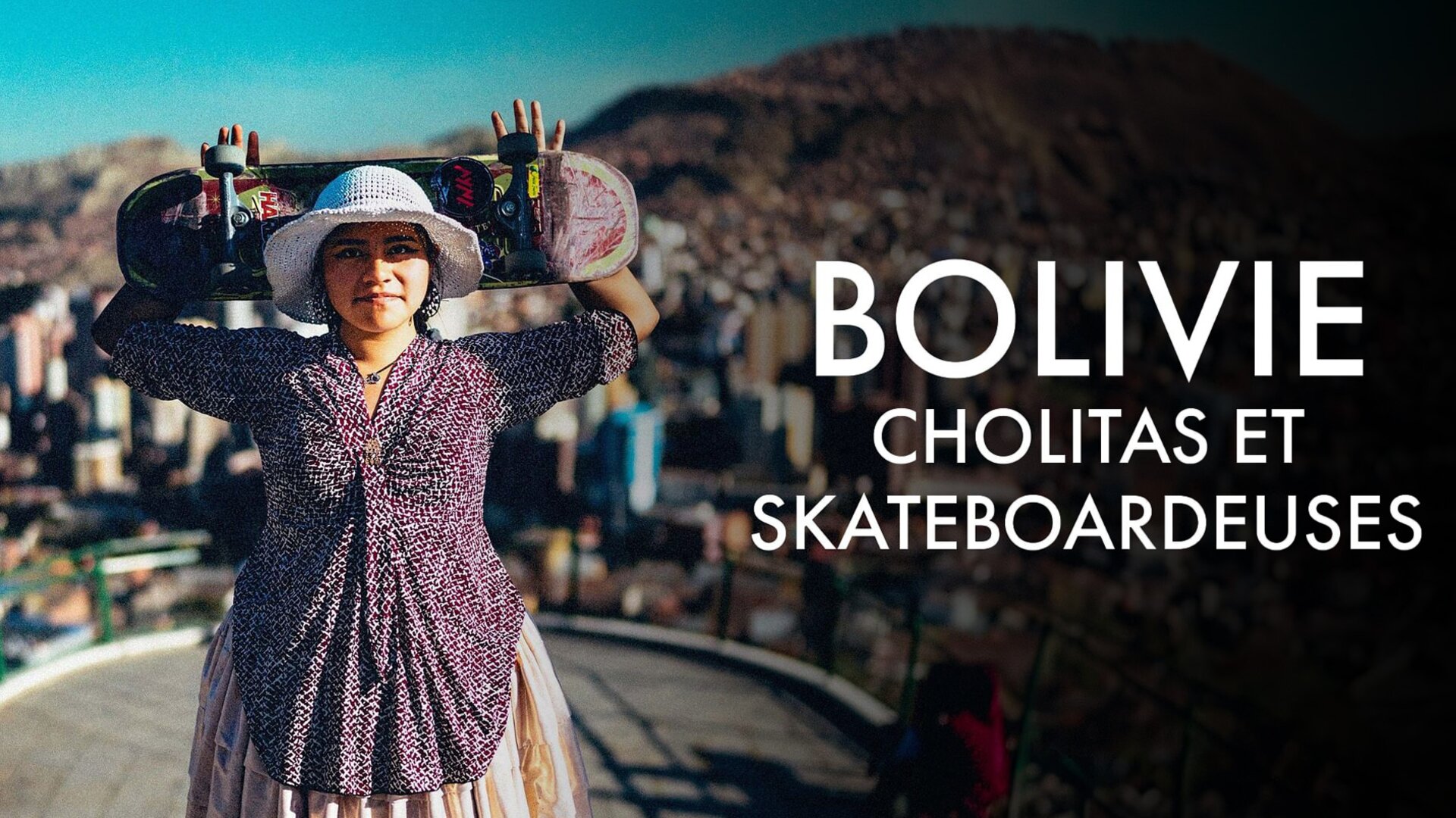 Bolivie : Cholitas et skateboardeuses