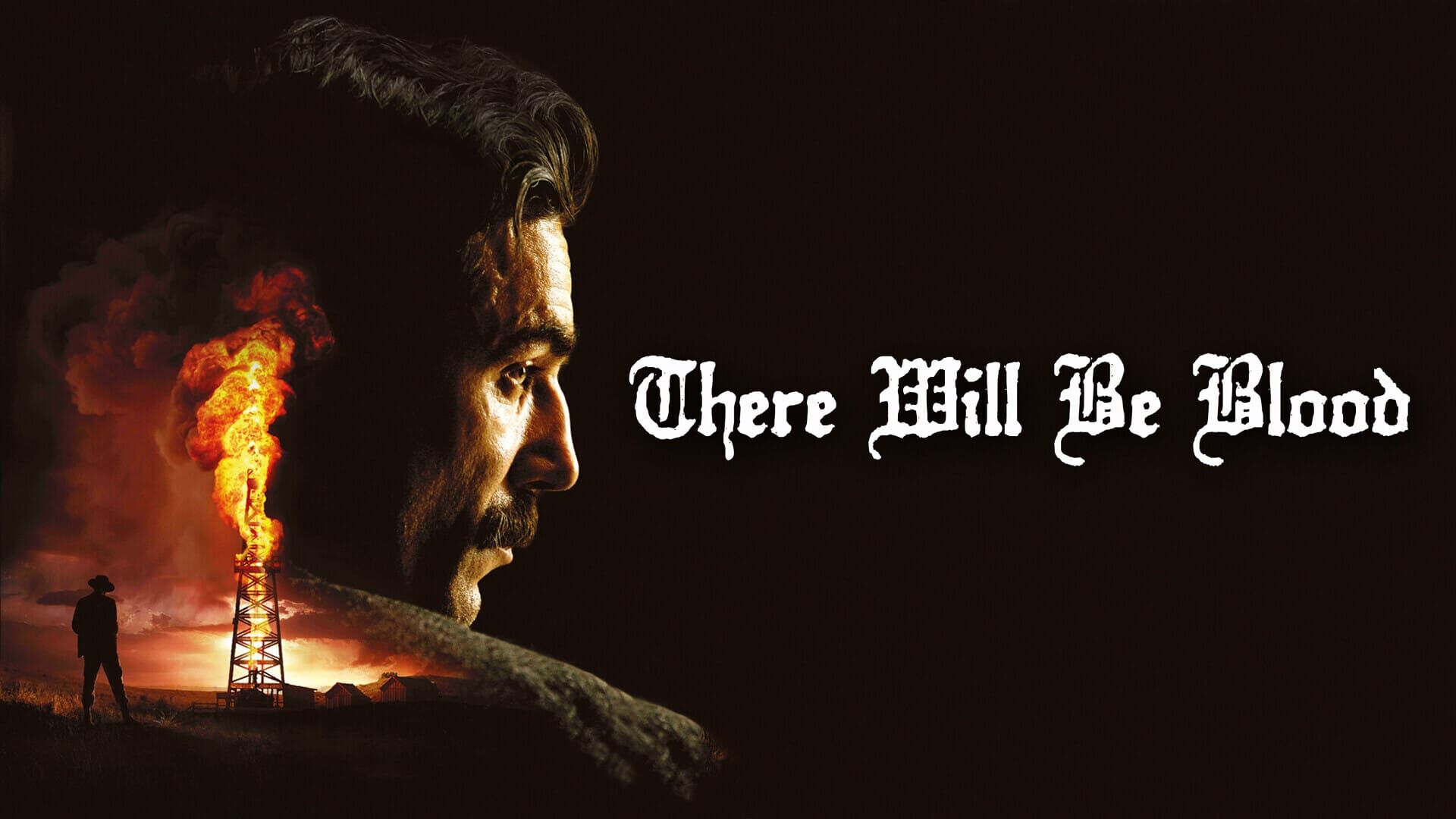 There Will Be Blood
