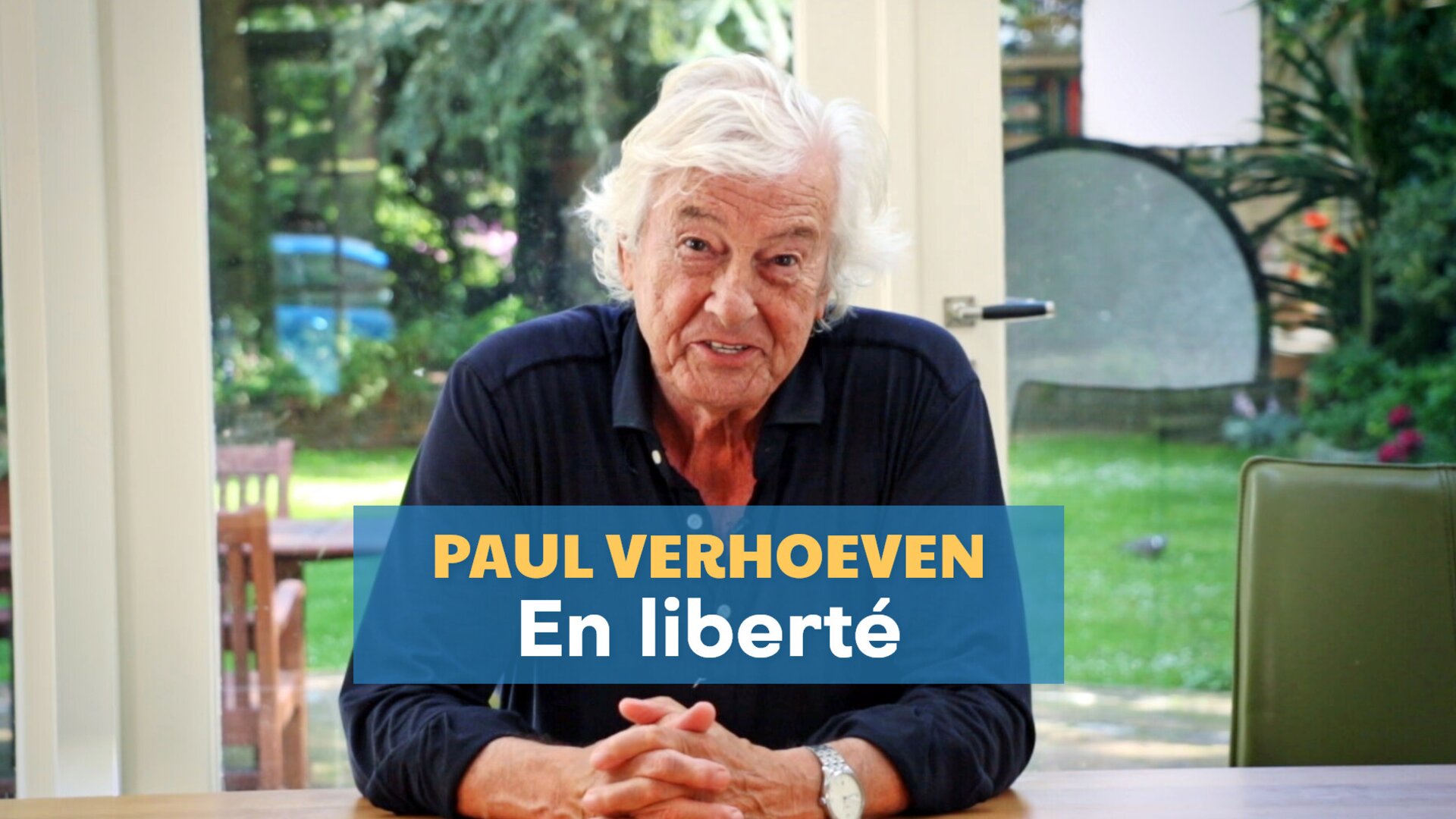 Paul Verhoeven, en liberté
