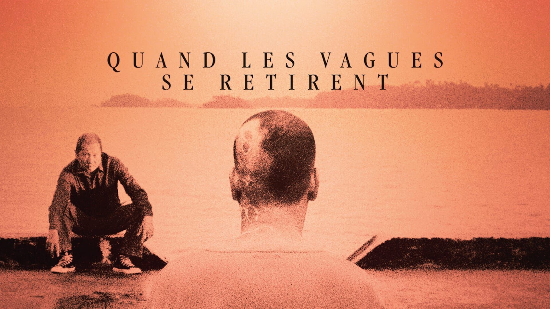 Quand les vagues se retirent