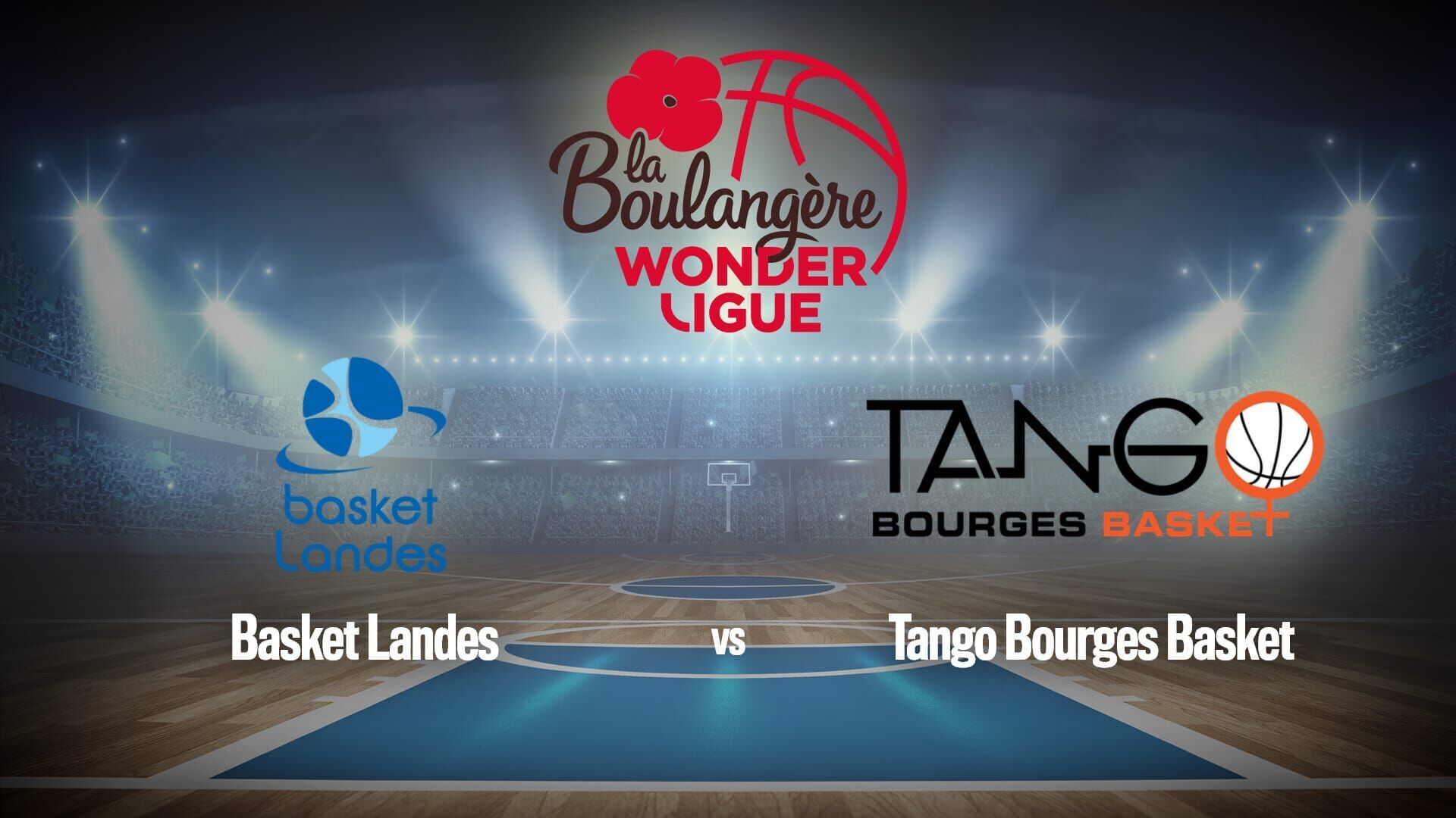 Basket-ball : La Boulangère Wonderligue
