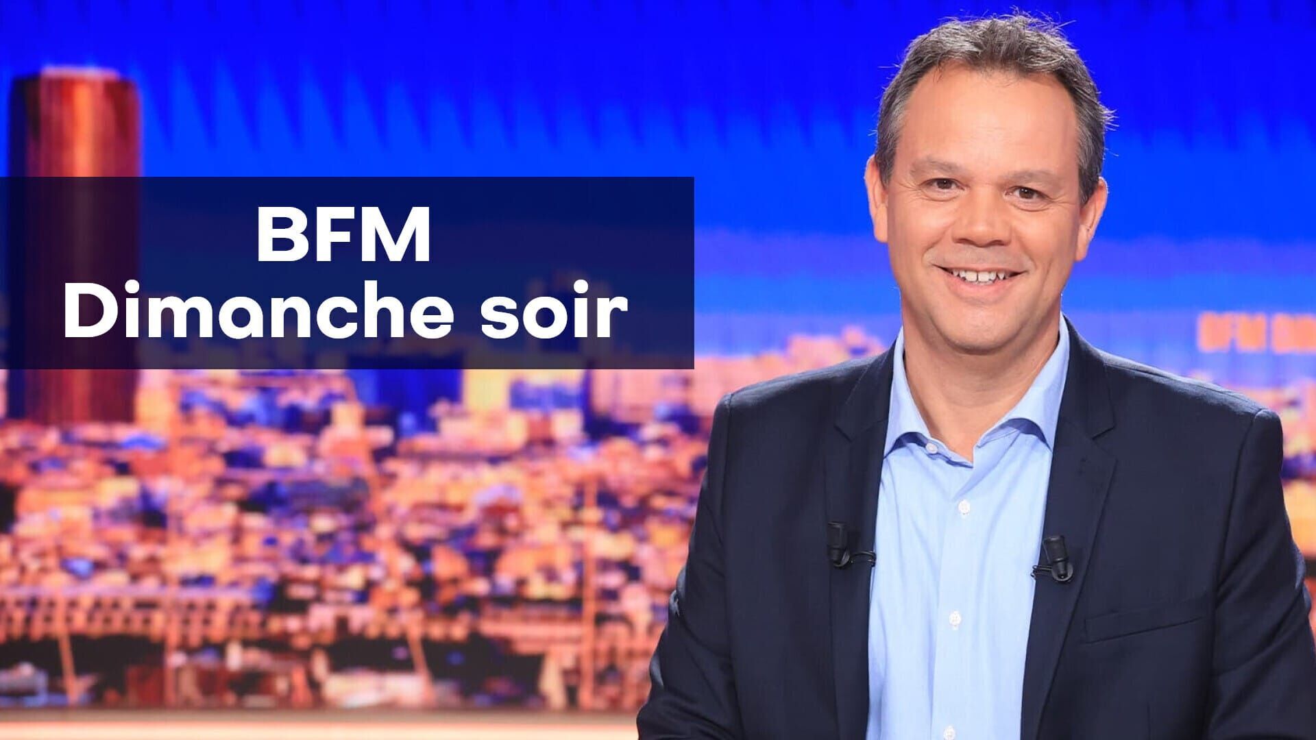 BFM Dimanche soir