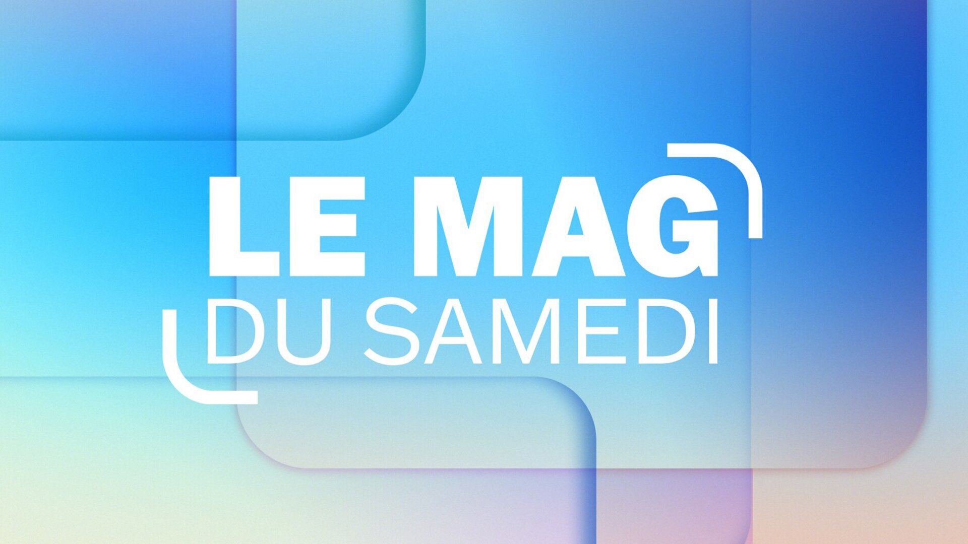 Le mag du samedi